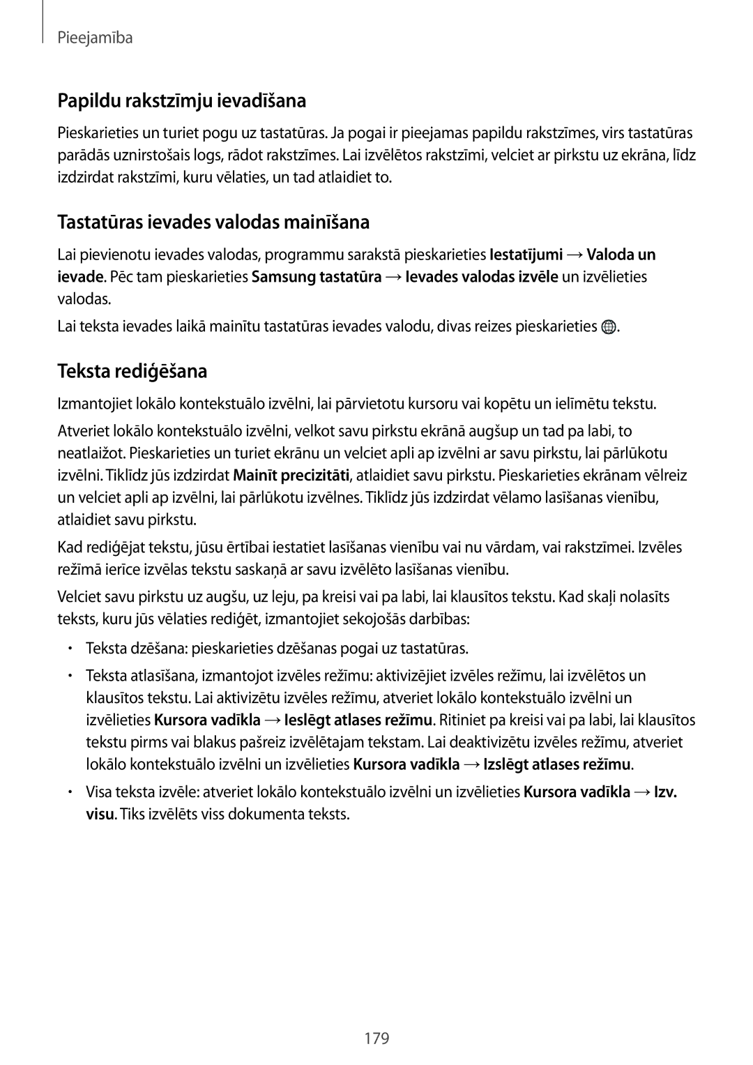 Samsung SM-G900FZBASEB manual Papildu rakstzīmju ievadīšana, Tastatūras ievades valodas mainīšana, Teksta rediģēšana 