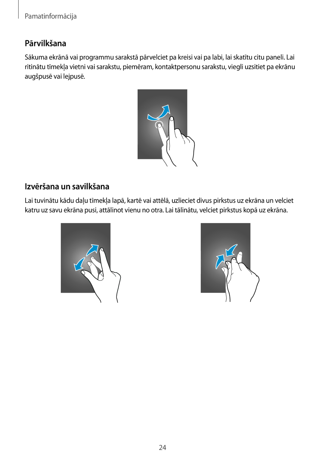 Samsung SM-G900FZDASEB, SM-G900FZWASEB, SM-G900FZKASEB, SM-G900FZBASEB manual Pārvilkšana, Izvēršana un savilkšana 