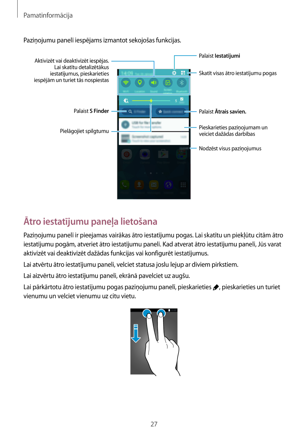 Samsung SM-G900FZBASEB manual Ātro iestatījumu paneļa lietošana, Paziņojumu panelī iespējams izmantot sekojošas funkcijas 