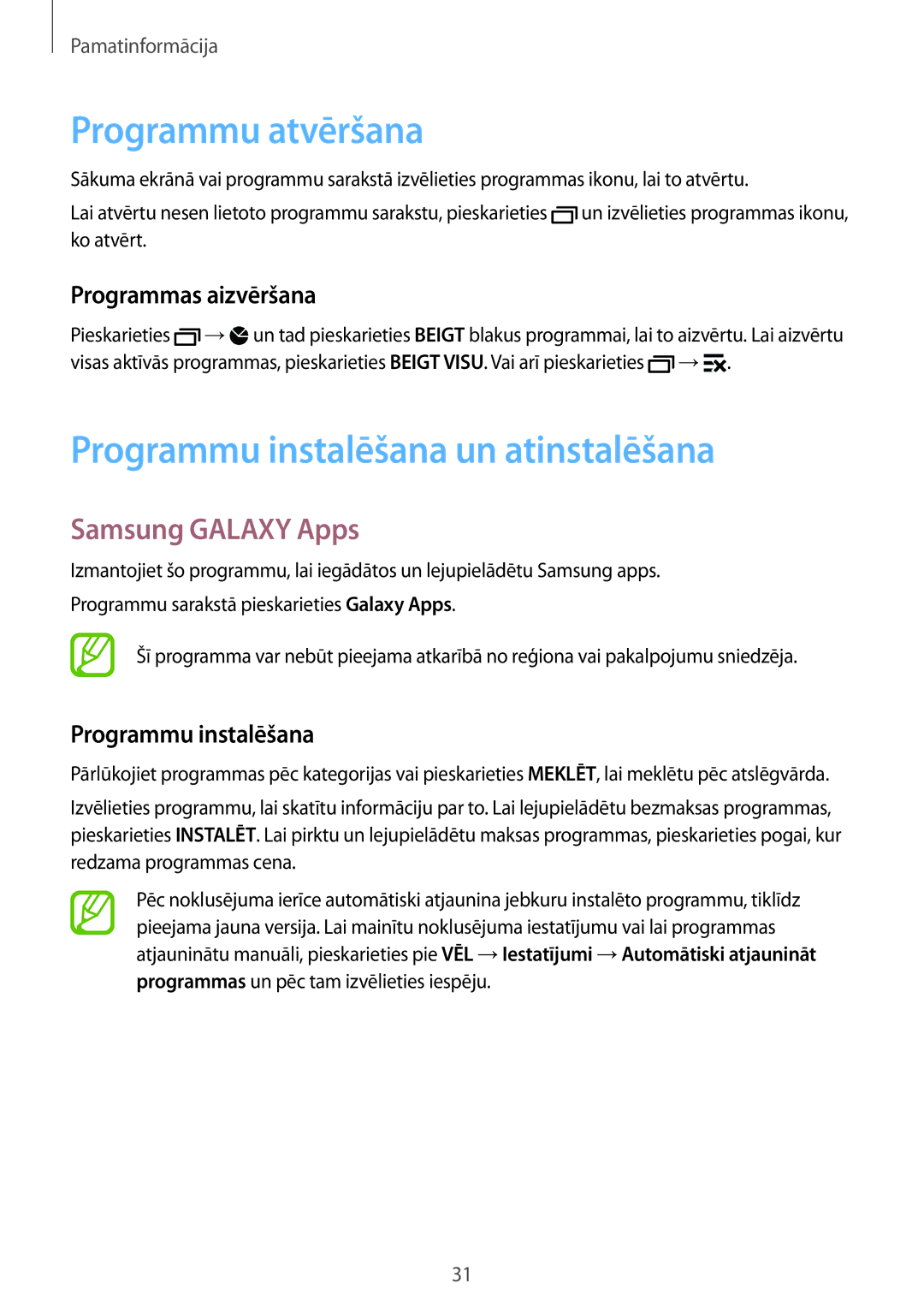 Samsung SM-G900FZBASEB, SM-G900FZDASEB Programmu atvēršana, Programmu instalēšana un atinstalēšana, Samsung Galaxy Apps 