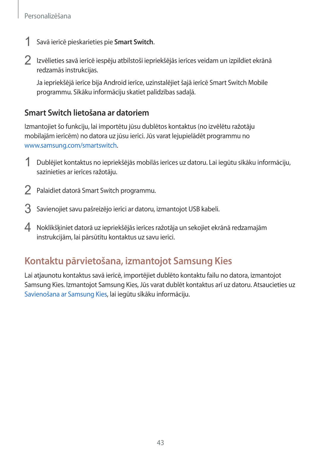 Samsung SM-G900FZBASEB, SM-G900FZDASEB Kontaktu pārvietošana, izmantojot Samsung Kies, Smart Switch lietošana ar datoriem 