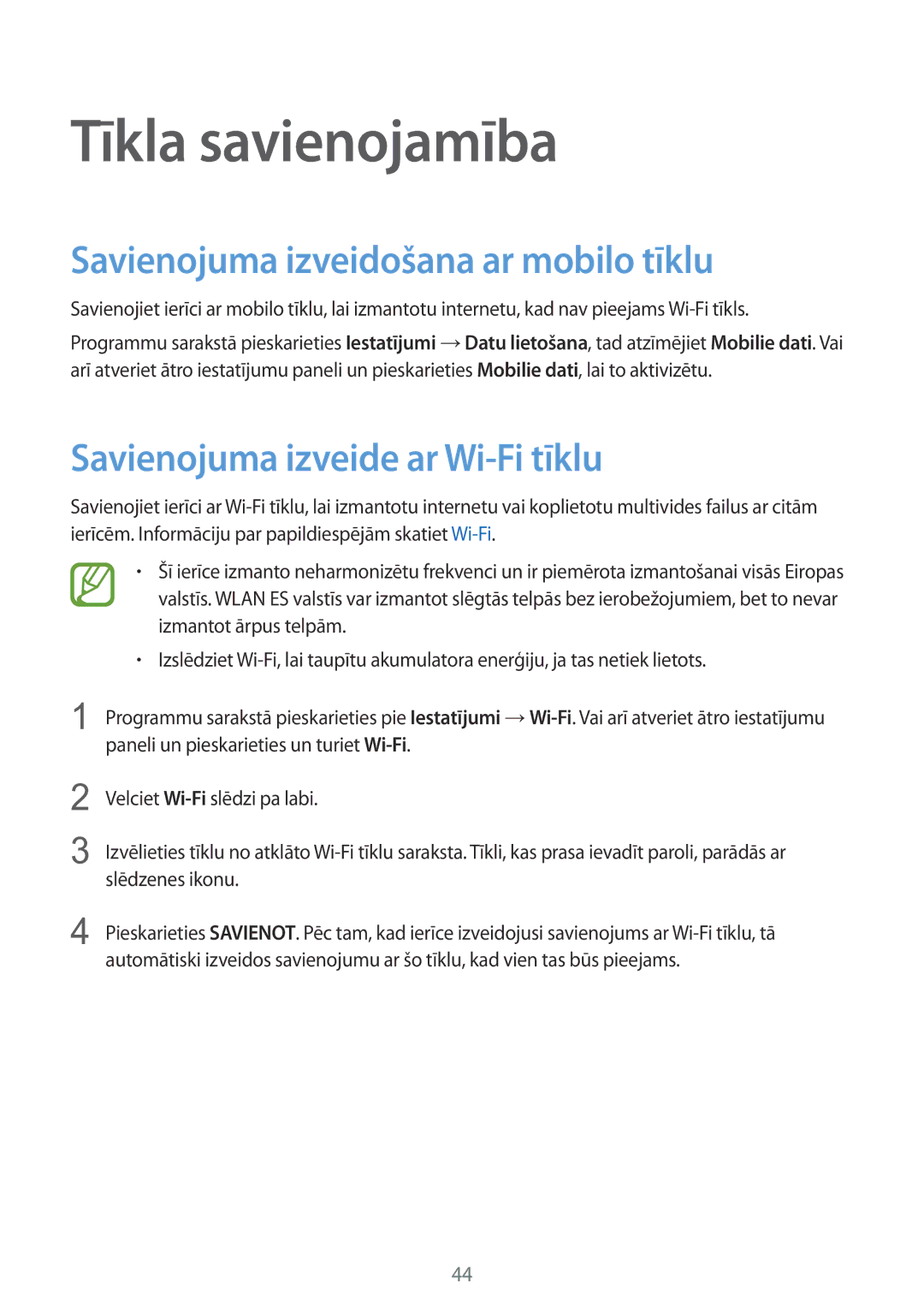 Samsung SM-G900FZDASEB Tīkla savienojamība, Savienojuma izveidošana ar mobilo tīklu, Savienojuma izveide ar Wi-Fi tīklu 