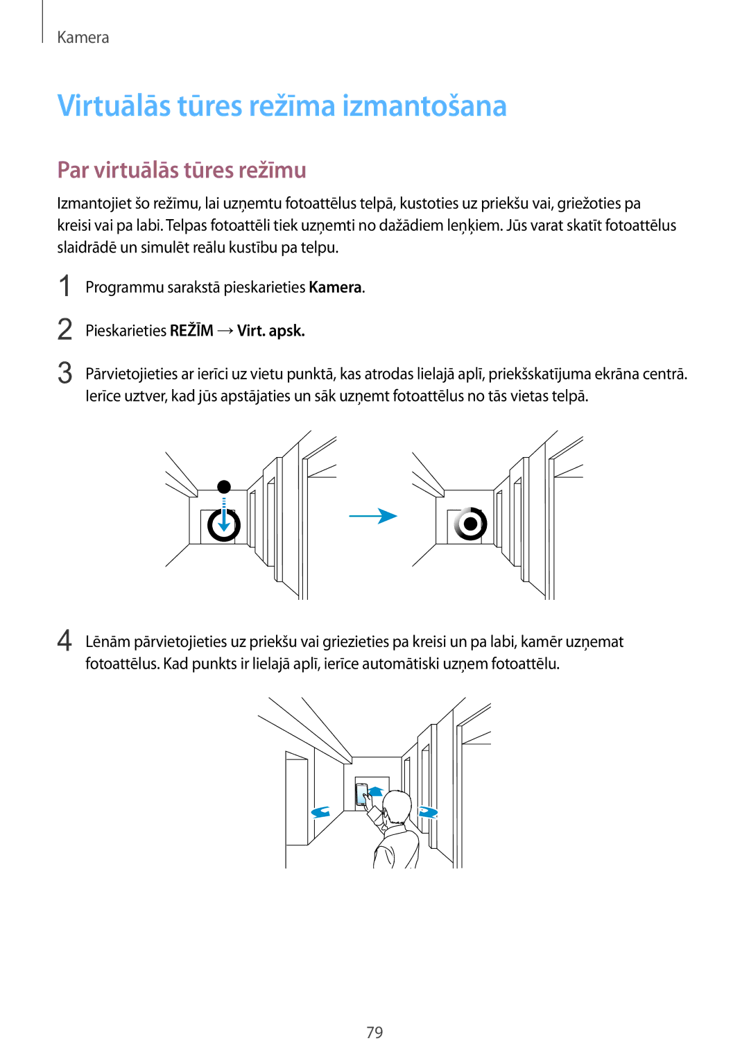 Samsung SM-G900FZBASEB Virtuālās tūres režīma izmantošana, Par virtuālās tūres režīmu, Pieskarieties Režīm →Virt. apsk 