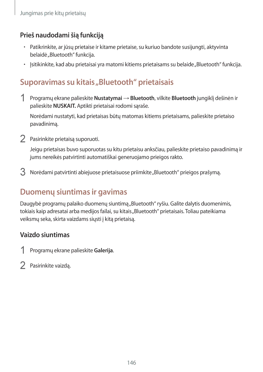 Samsung SM-G900FZKASEB manual Suporavimas su kitais„Bluetooth prietaisais, Duomenų siuntimas ir gavimas, Vaizdo siuntimas 