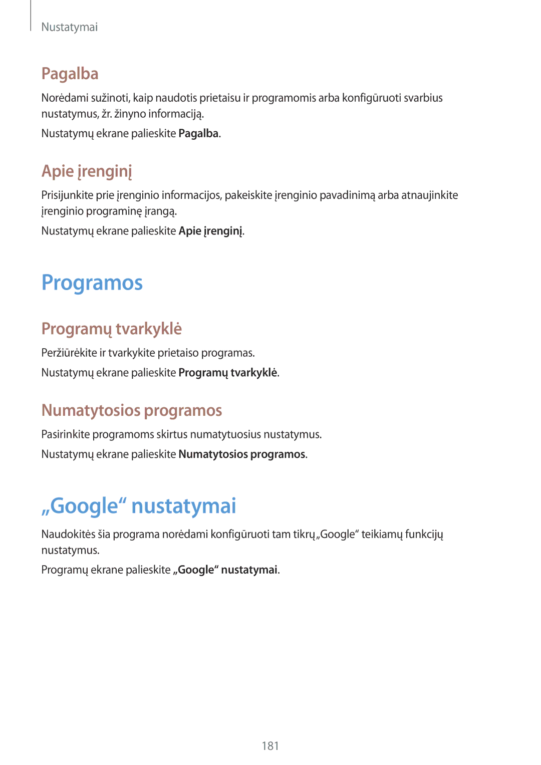 Samsung SM-G900FZWASEB, SM-G900FZDASEB, SM-G900FZKASEB, SM-G900FZBASEB manual Programos, „Google nustatymai 