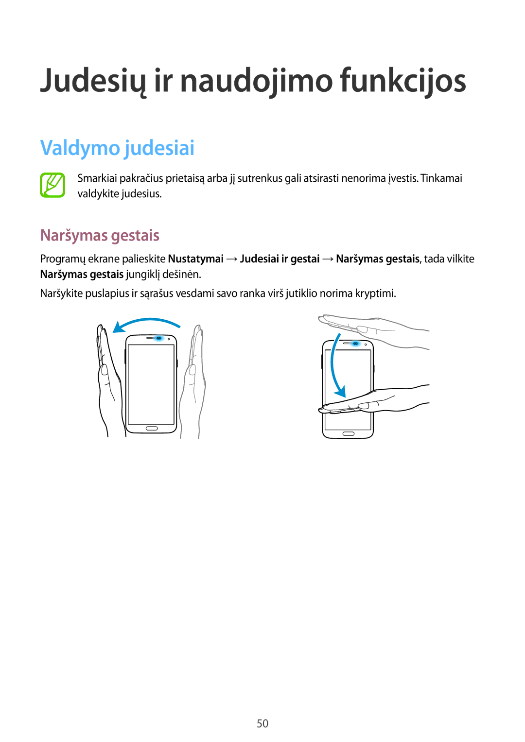 Samsung SM-G900FZKASEB, SM-G900FZDASEB, SM-G900FZWASEB, SM-G900FZBASEB manual Valdymo judesiai, Naršymas gestais 