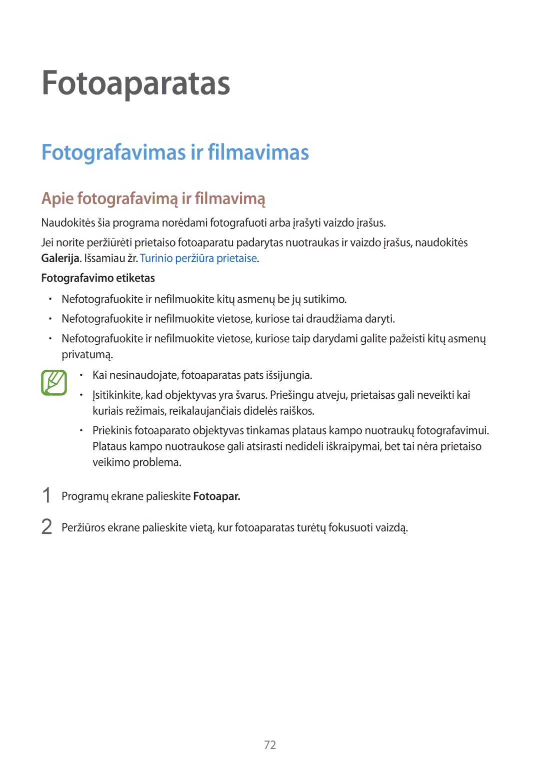 Samsung SM-G900FZDASEB Fotoaparatas, Fotografavimas ir filmavimas, Apie fotografavimą ir filmavimą, Fotografavimo etiketas 