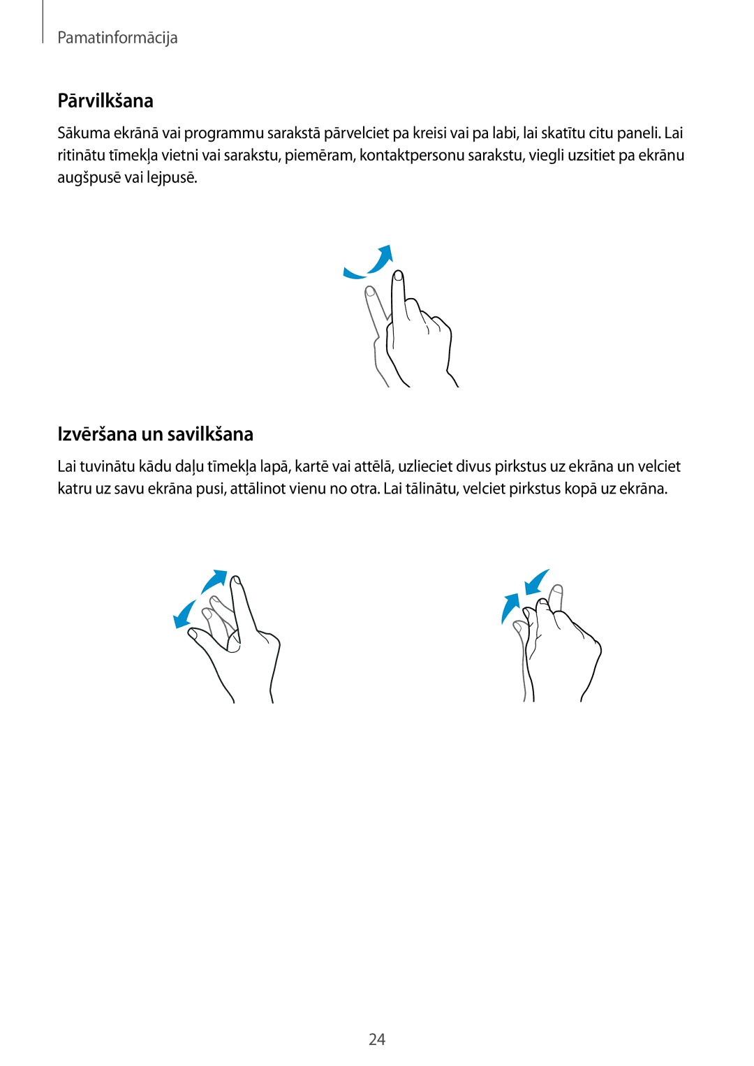 Samsung SM-G900FZDASEB, SM-G900FZWASEB, SM-G900FZKASEB, SM-G900FZBASEB manual Pārvilkšana, Izvēršana un savilkšana 