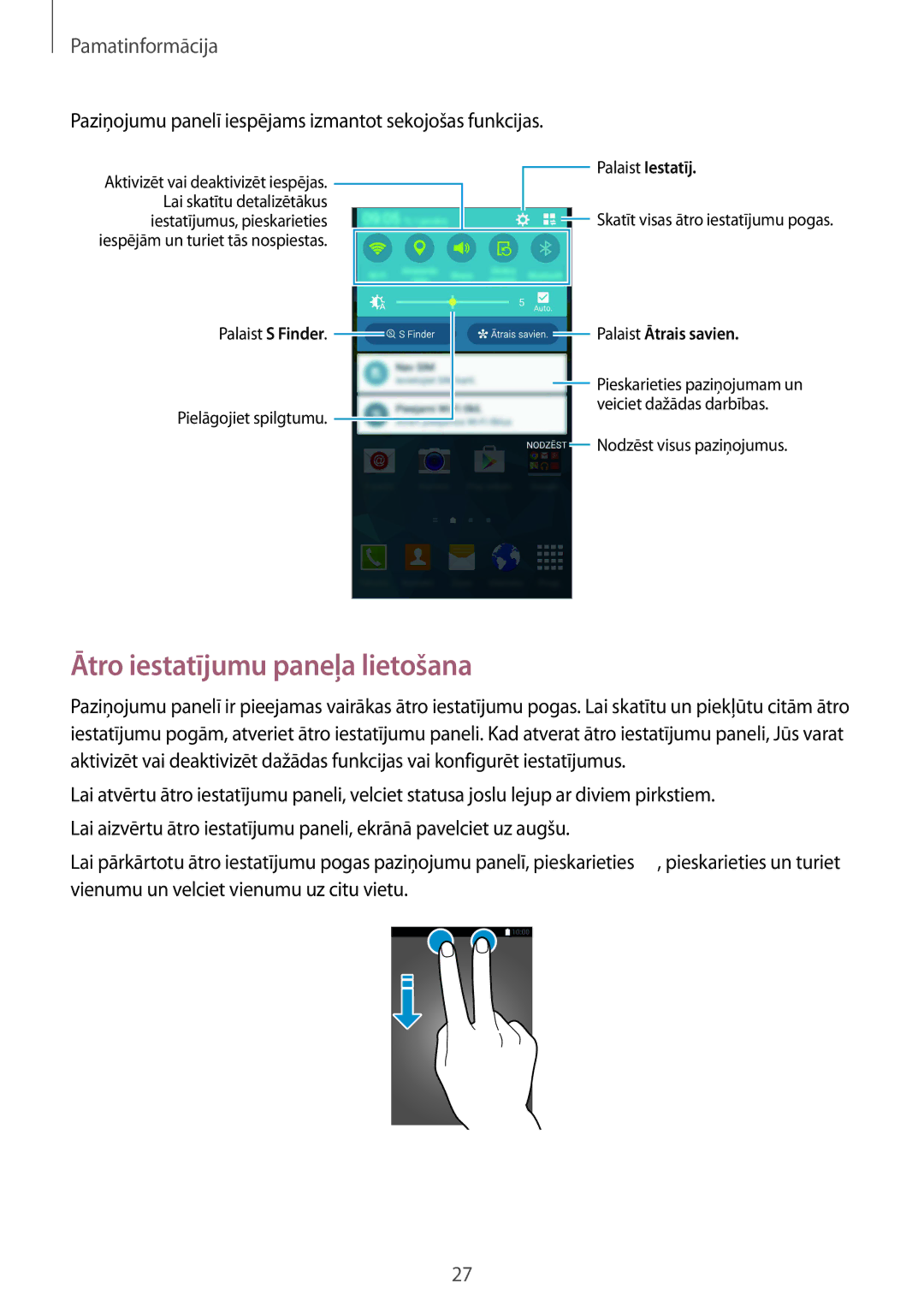 Samsung SM-G900FZBASEB manual Ātro iestatījumu paneļa lietošana, Paziņojumu panelī iespējams izmantot sekojošas funkcijas 