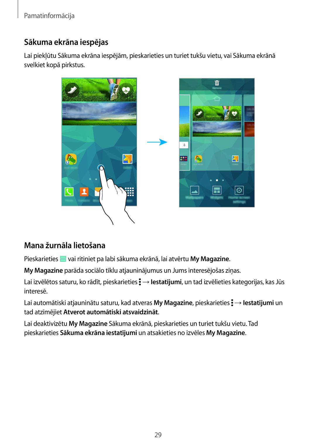 Samsung SM-G900FZWASEB, SM-G900FZDASEB, SM-G900FZKASEB, SM-G900FZBASEB manual Sākuma ekrāna iespējas, Mana žurnāla lietošana 