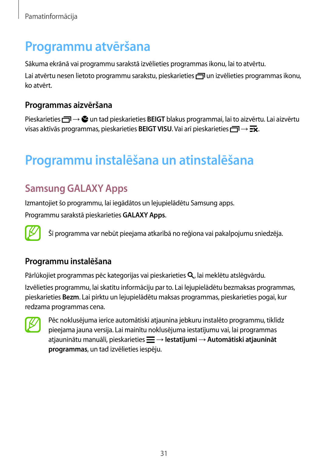 Samsung SM-G900FZBASEB, SM-G900FZDASEB Programmu atvēršana, Programmu instalēšana un atinstalēšana, Samsung Galaxy Apps 