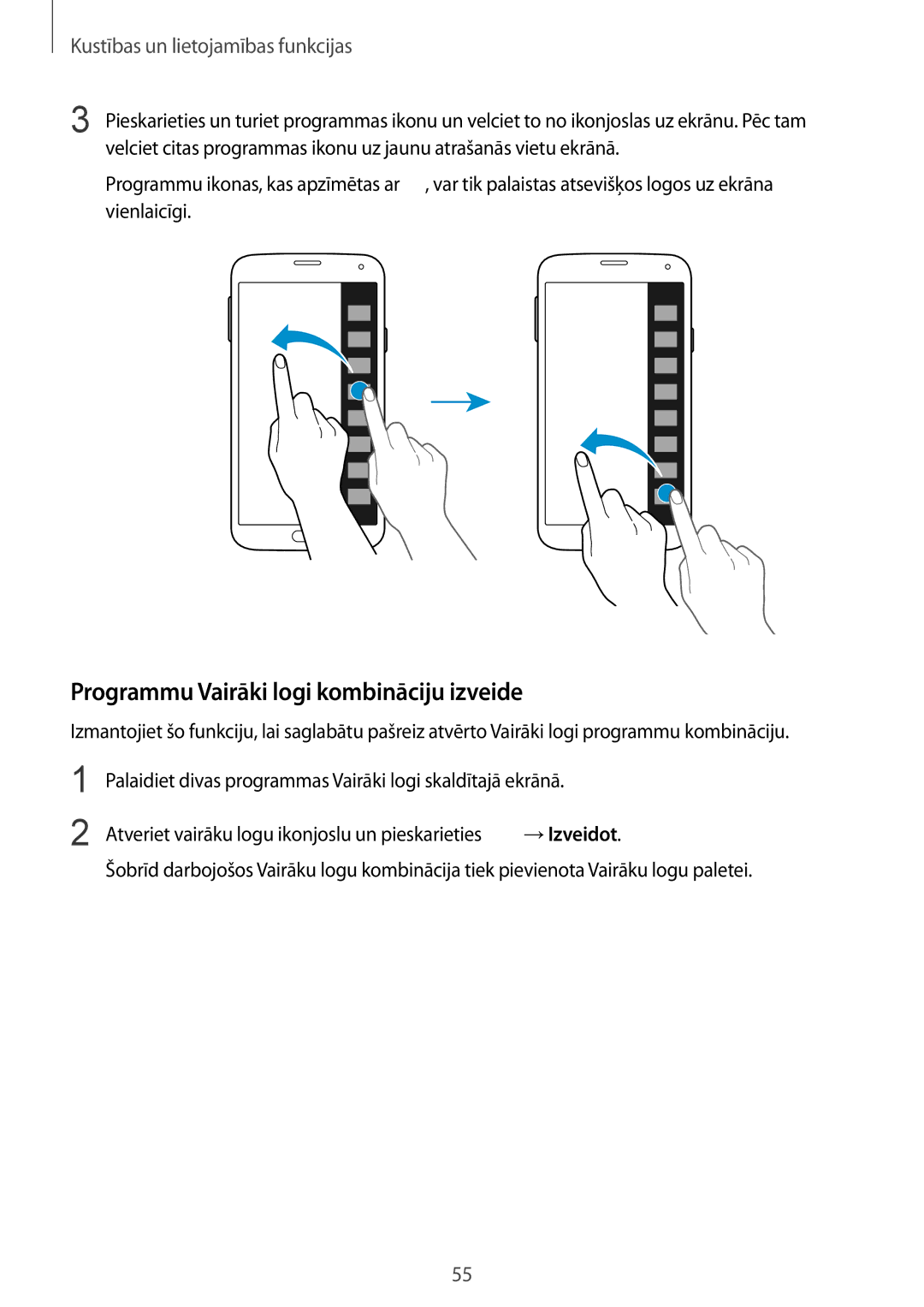 Samsung SM-G900FZBASEB, SM-G900FZDASEB, SM-G900FZWASEB, SM-G900FZKASEB manual Programmu Vairāki logi kombināciju izveide 