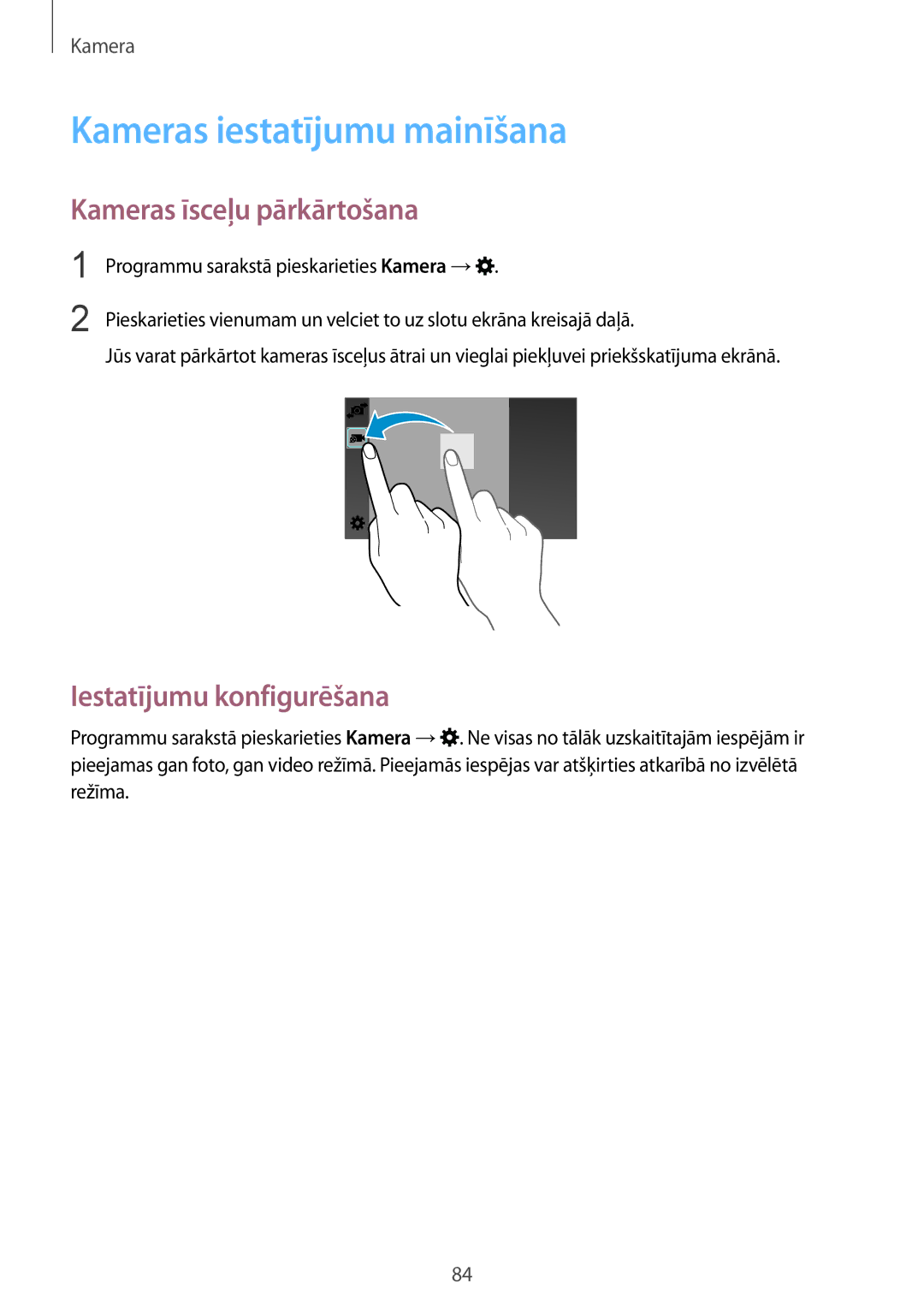 Samsung SM-G900FZDASEB manual Kameras iestatījumu mainīšana, Kameras īsceļu pārkārtošana, Iestatījumu konfigurēšana 