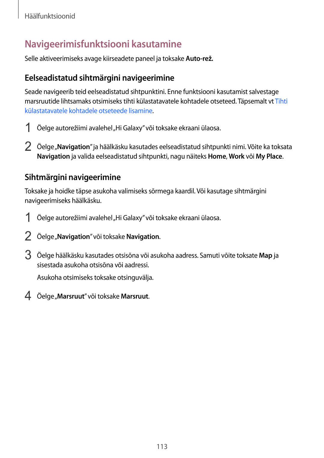 Samsung SM-G900FZWASEB, SM-G900FZDASEB manual Navigeerimisfunktsiooni kasutamine, Eelseadistatud sihtmärgini navigeerimine 