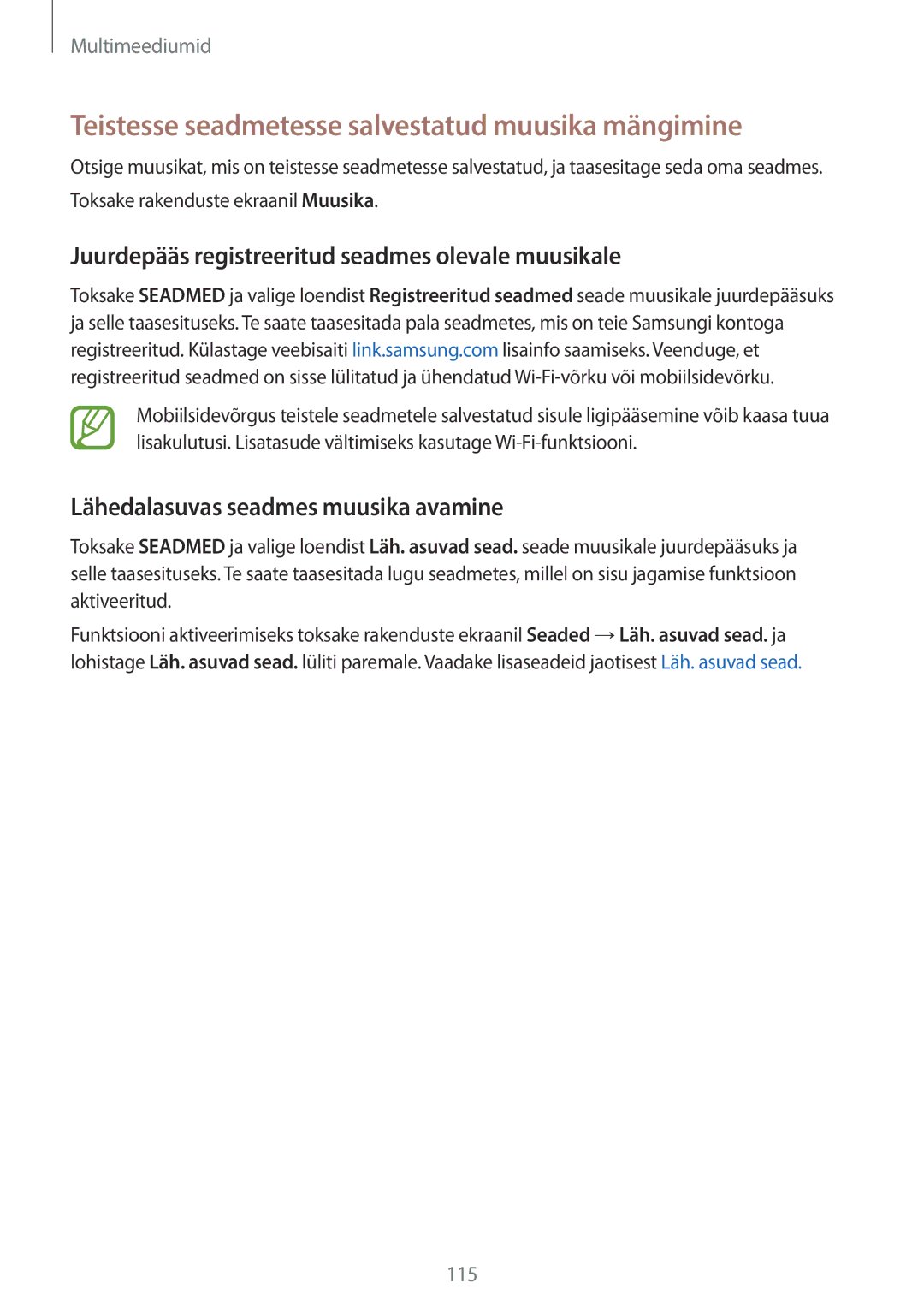 Samsung SM-G900FZBASEB manual Teistesse seadmetesse salvestatud muusika mängimine, Lähedalasuvas seadmes muusika avamine 