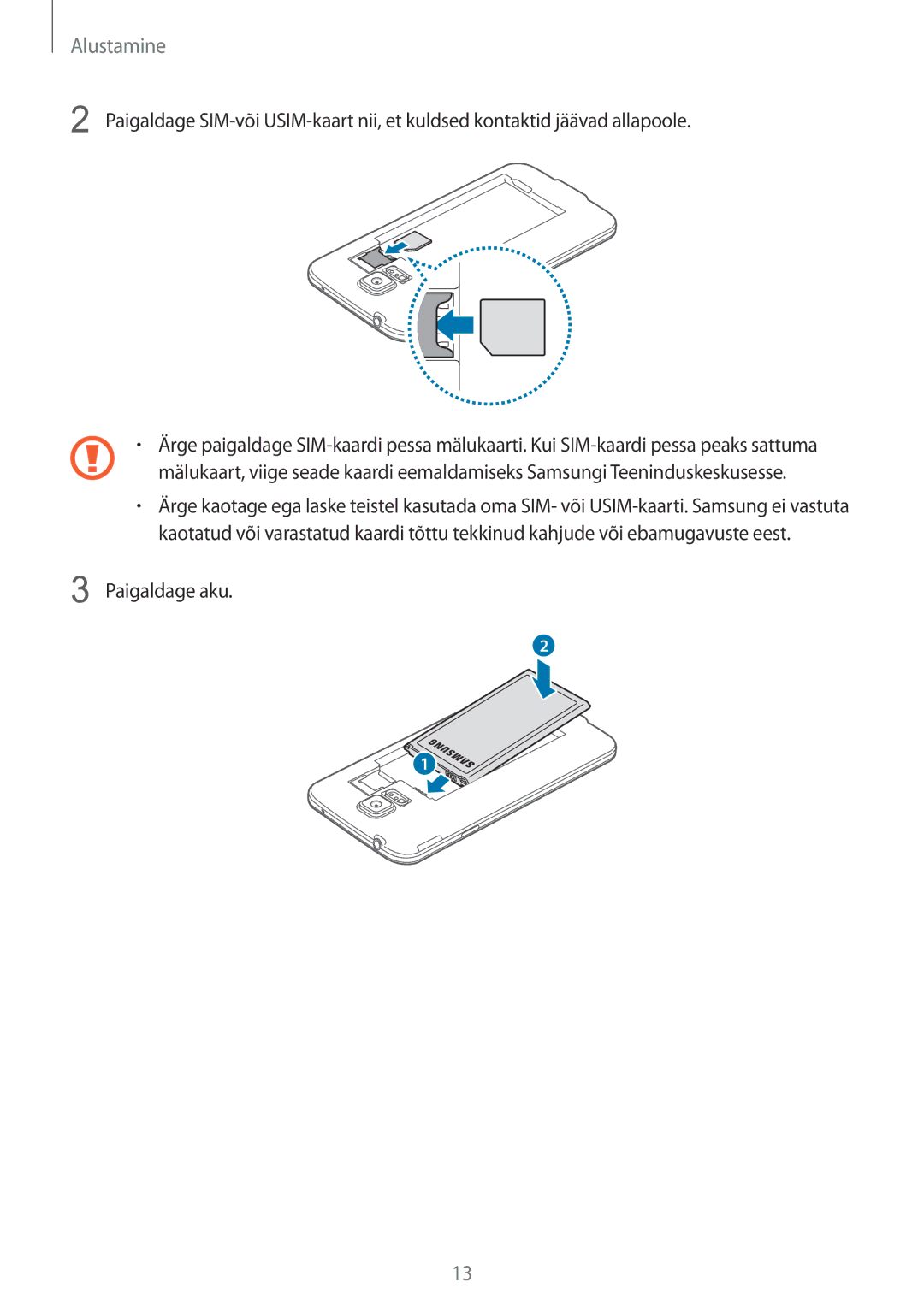 Samsung SM-G900FZWASEB, SM-G900FZDASEB, SM-G900FZKASEB, SM-G900FZBASEB manual Paigaldage aku 