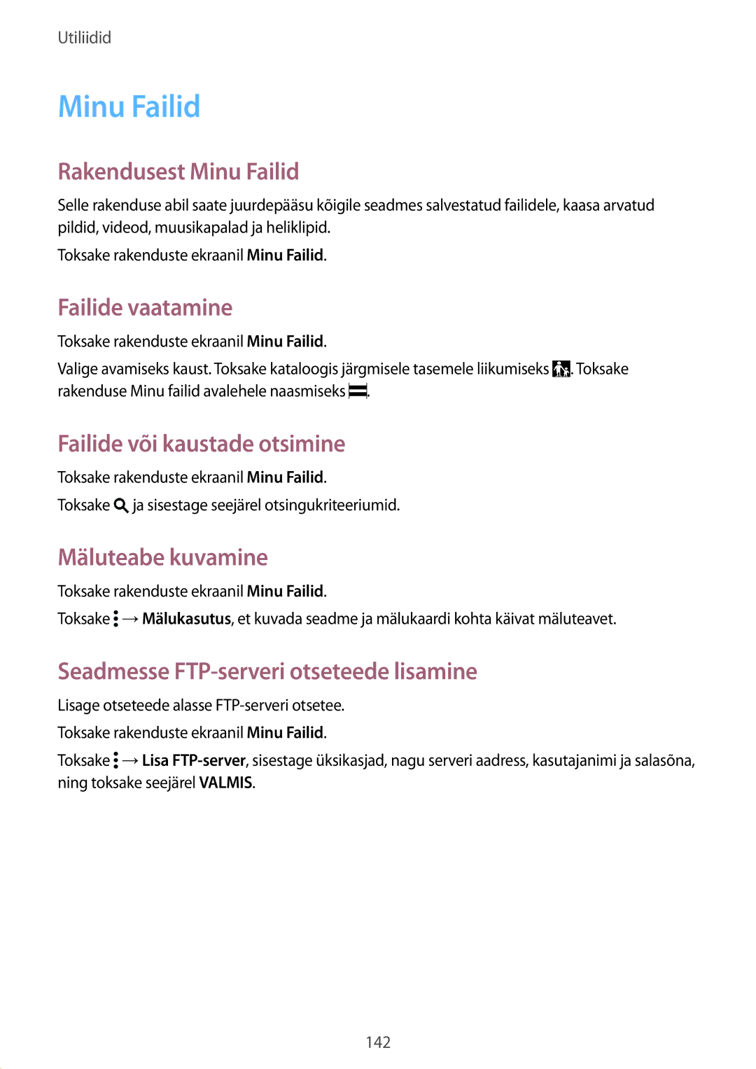 Samsung SM-G900FZKASEB, SM-G900FZDASEB, SM-G900FZWASEB, SM-G900FZBASEB manual Minu Failid 