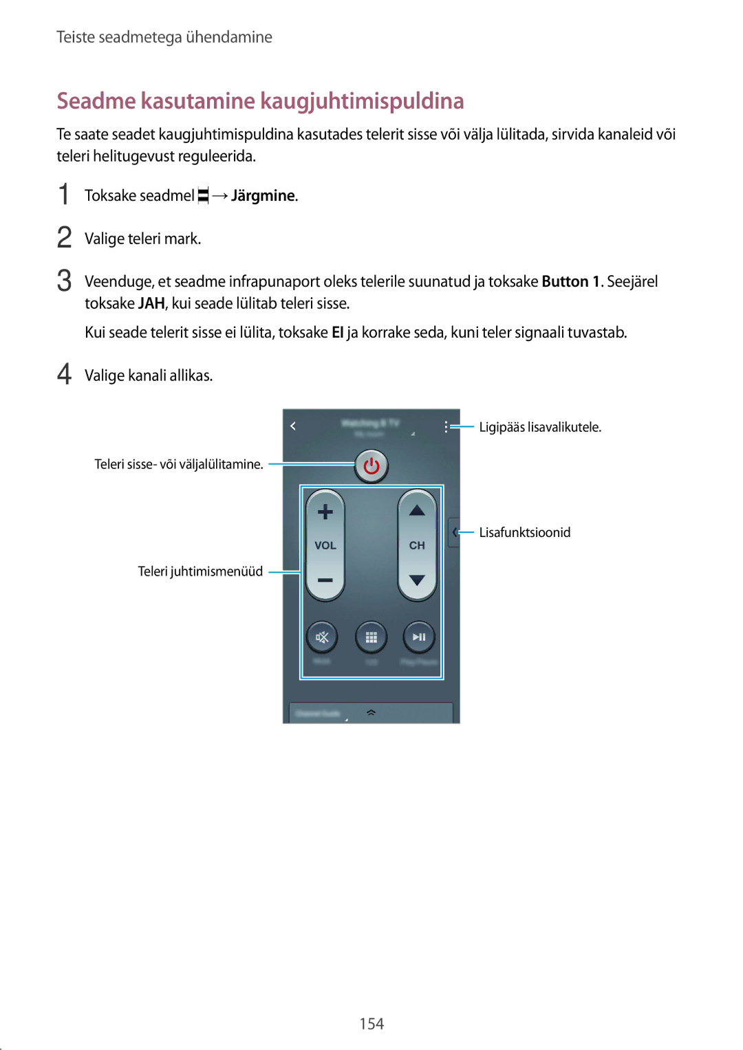 Samsung SM-G900FZKASEB, SM-G900FZDASEB, SM-G900FZWASEB, SM-G900FZBASEB manual Seadme kasutamine kaugjuhtimispuldina 