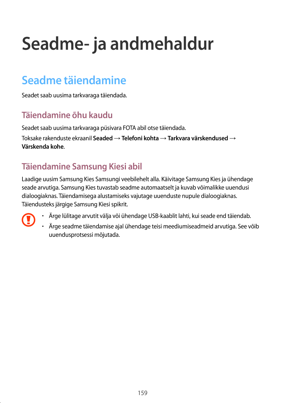 Samsung SM-G900FZBASEB Seadme- ja andmehaldur, Seadme täiendamine, Täiendamine õhu kaudu, Täiendamine Samsung Kiesi abil 