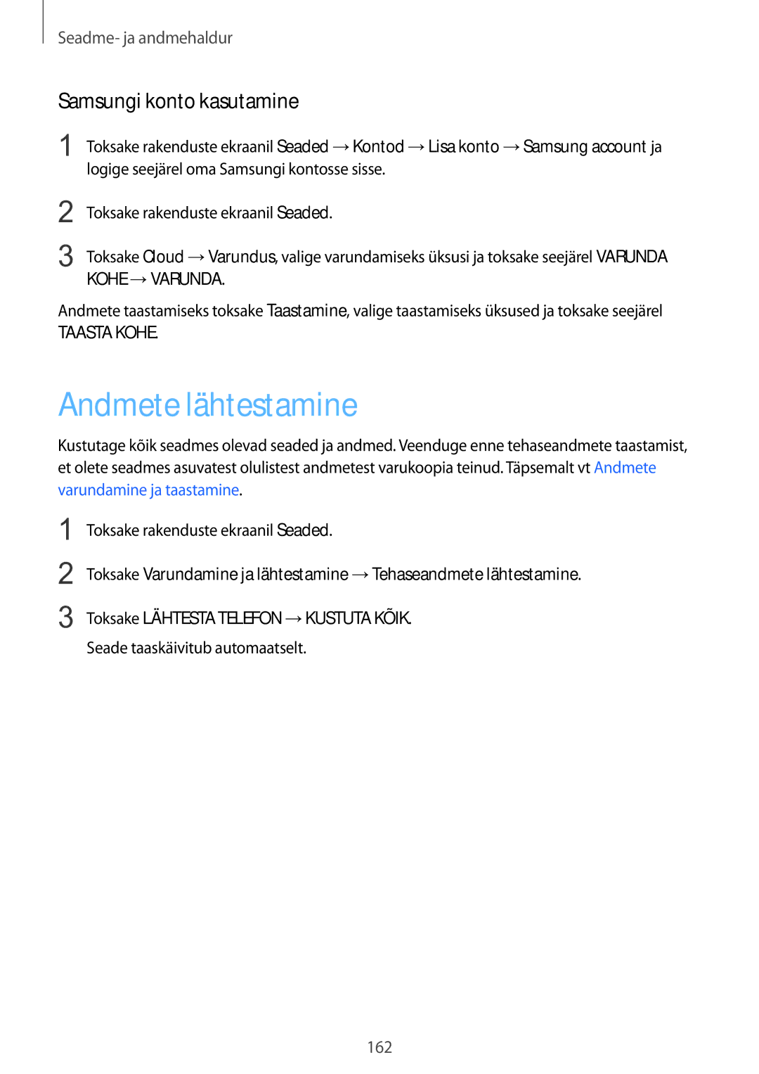 Samsung SM-G900FZKASEB, SM-G900FZDASEB, SM-G900FZWASEB, SM-G900FZBASEB manual Andmete lähtestamine, Samsungi konto kasutamine 