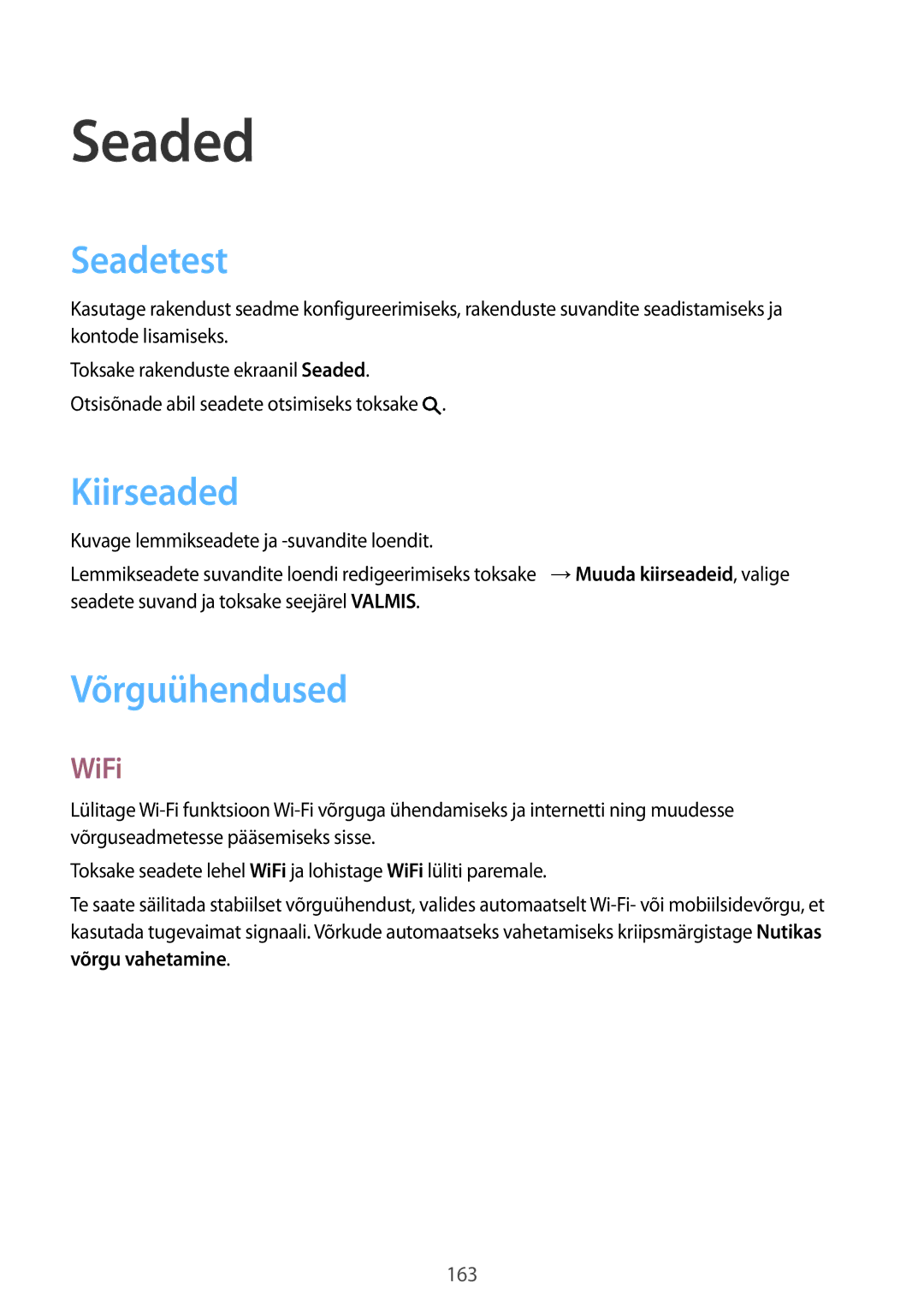 Samsung SM-G900FZBASEB, SM-G900FZDASEB, SM-G900FZWASEB, SM-G900FZKASEB Seaded, Seadetest, Kiirseaded, Võrguühendused, WiFi 