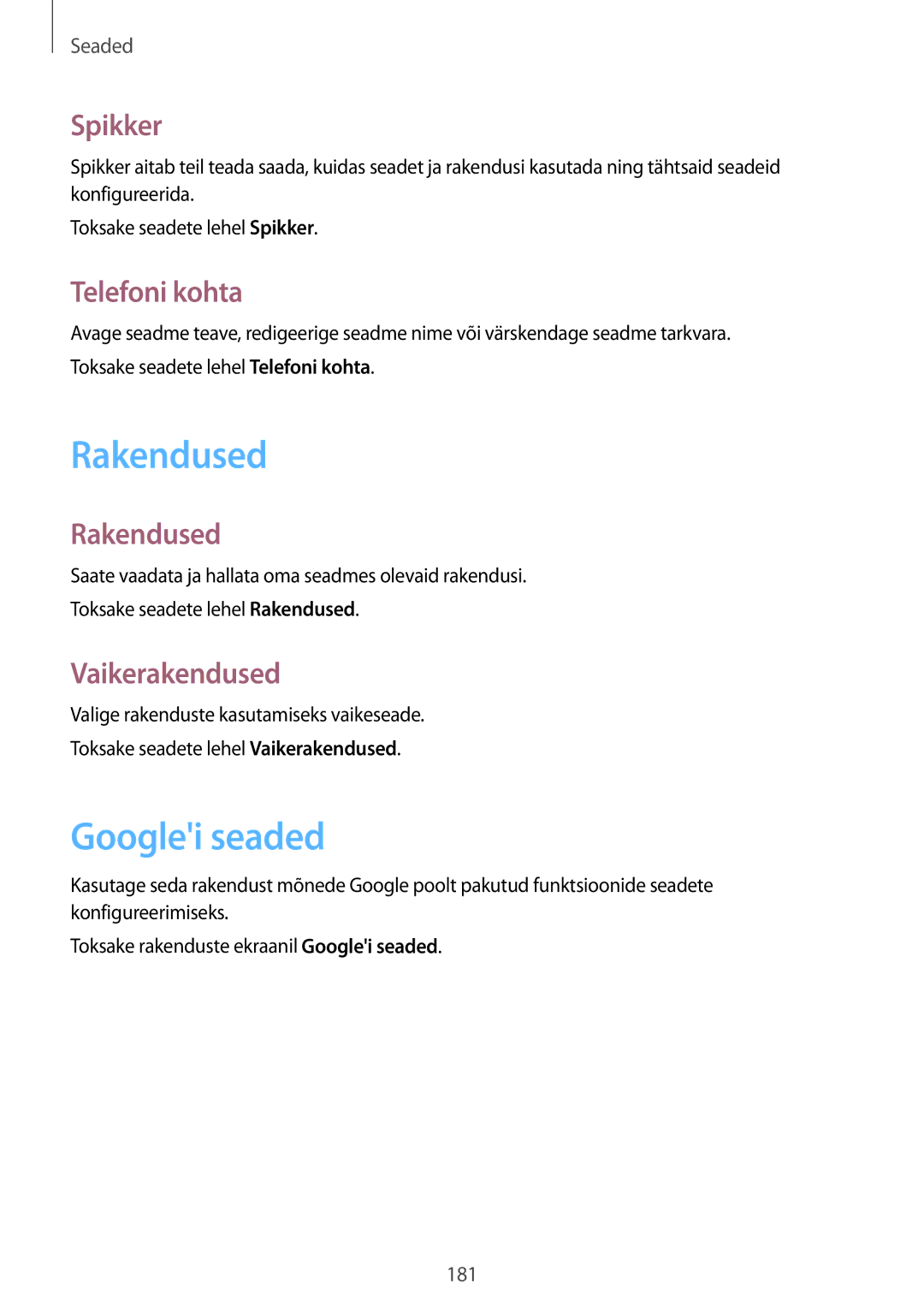 Samsung SM-G900FZWASEB, SM-G900FZDASEB, SM-G900FZKASEB, SM-G900FZBASEB manual Rakendused, Googlei seaded 