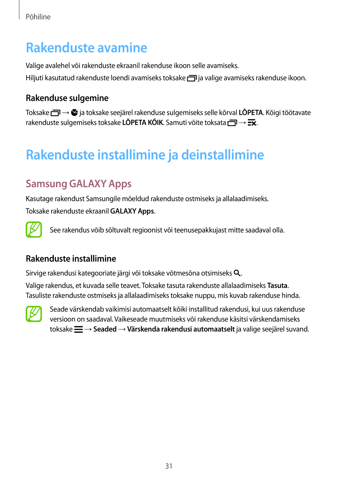 Samsung SM-G900FZBASEB, SM-G900FZDASEB Rakenduste avamine, Rakenduste installimine ja deinstallimine, Samsung Galaxy Apps 