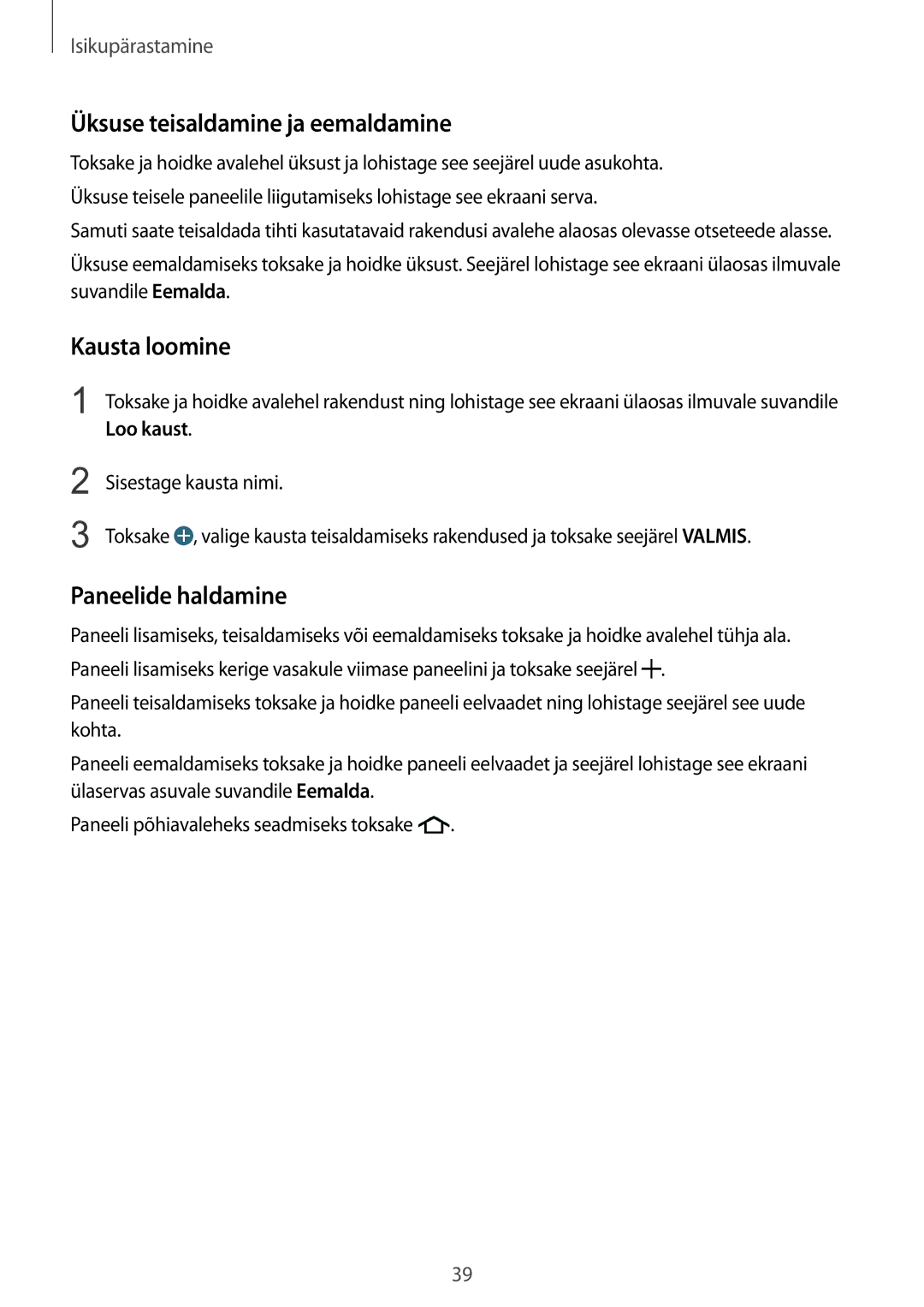 Samsung SM-G900FZBASEB, SM-G900FZDASEB manual Üksuse teisaldamine ja eemaldamine, Kausta loomine, Paneelide haldamine 