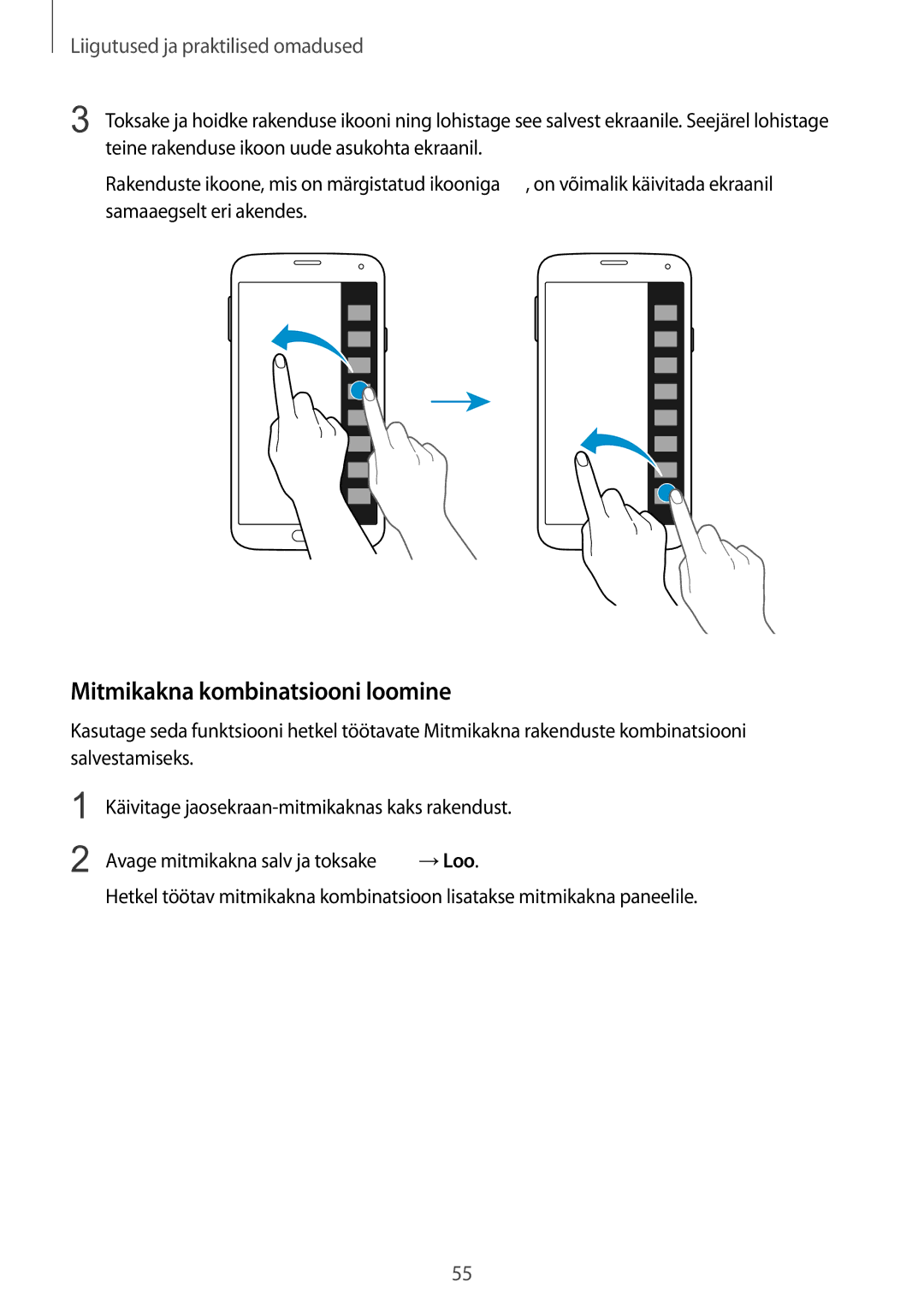 Samsung SM-G900FZBASEB, SM-G900FZDASEB, SM-G900FZWASEB, SM-G900FZKASEB manual Mitmikakna kombinatsiooni loomine 