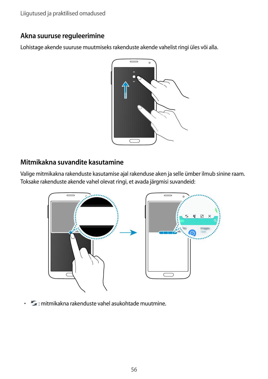 Samsung SM-G900FZDASEB, SM-G900FZWASEB, SM-G900FZKASEB manual Akna suuruse reguleerimine, Mitmikakna suvandite kasutamine 