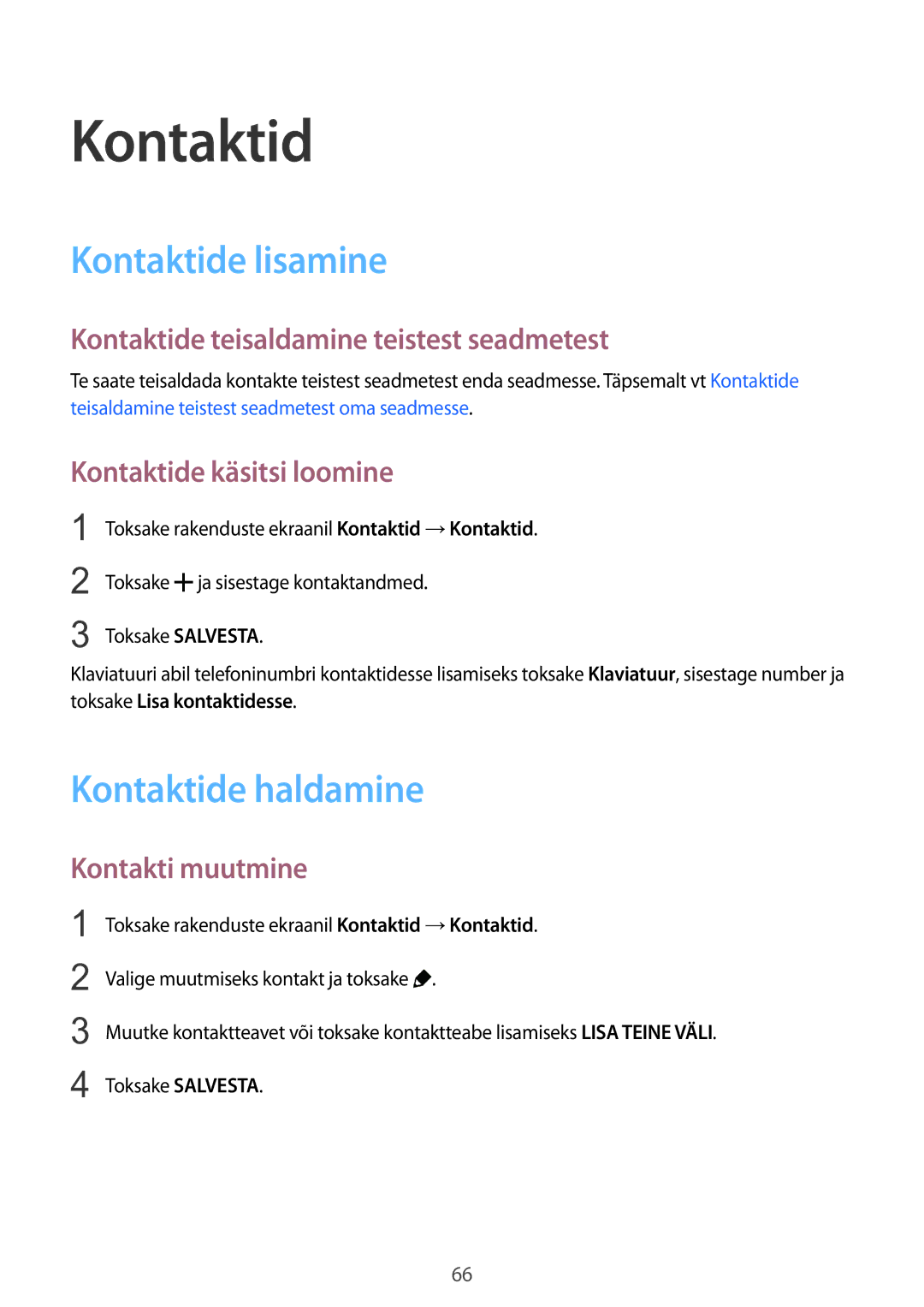 Samsung SM-G900FZKASEB, SM-G900FZDASEB, SM-G900FZWASEB, SM-G900FZBASEB manual Kontaktide lisamine, Kontaktide haldamine 