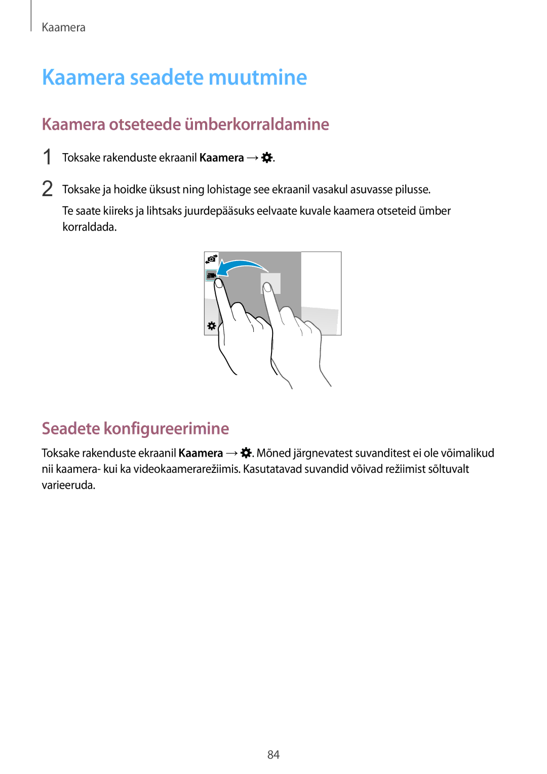 Samsung SM-G900FZDASEB manual Kaamera seadete muutmine, Kaamera otseteede ümberkorraldamine, Seadete konfigureerimine 