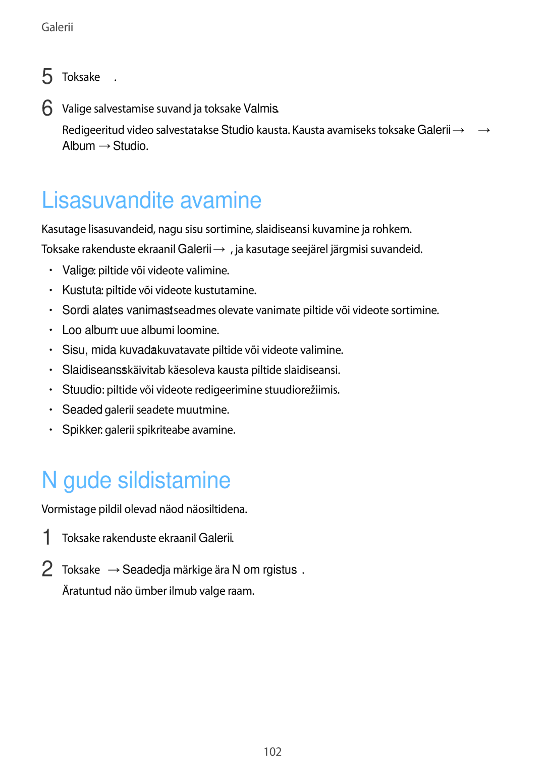 Samsung SM-G900FZKASEB manual Lisasuvandite avamine, Nägude sildistamine, Valige salvestamise suvand ja toksake Valmis 