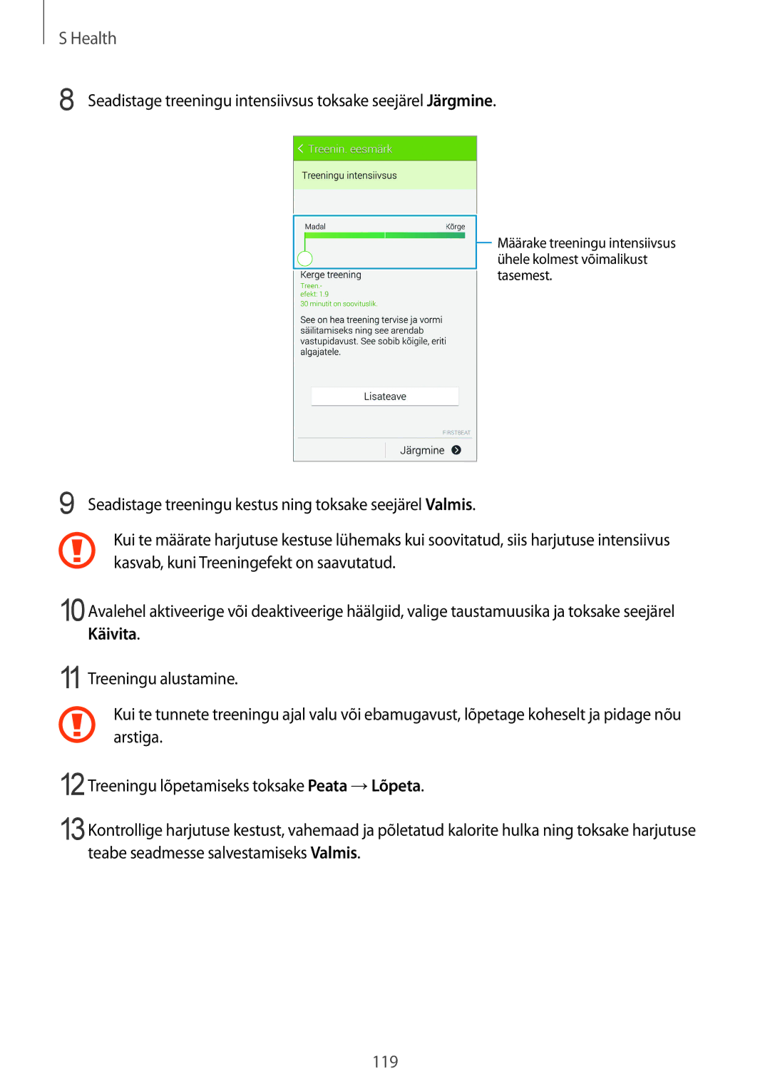 Samsung SM-G900FZBASEB, SM-G900FZDASEB, SM-G900FZWASEB Seadistage treeningu intensiivsus toksake seejärel Järgmine, Käivita 