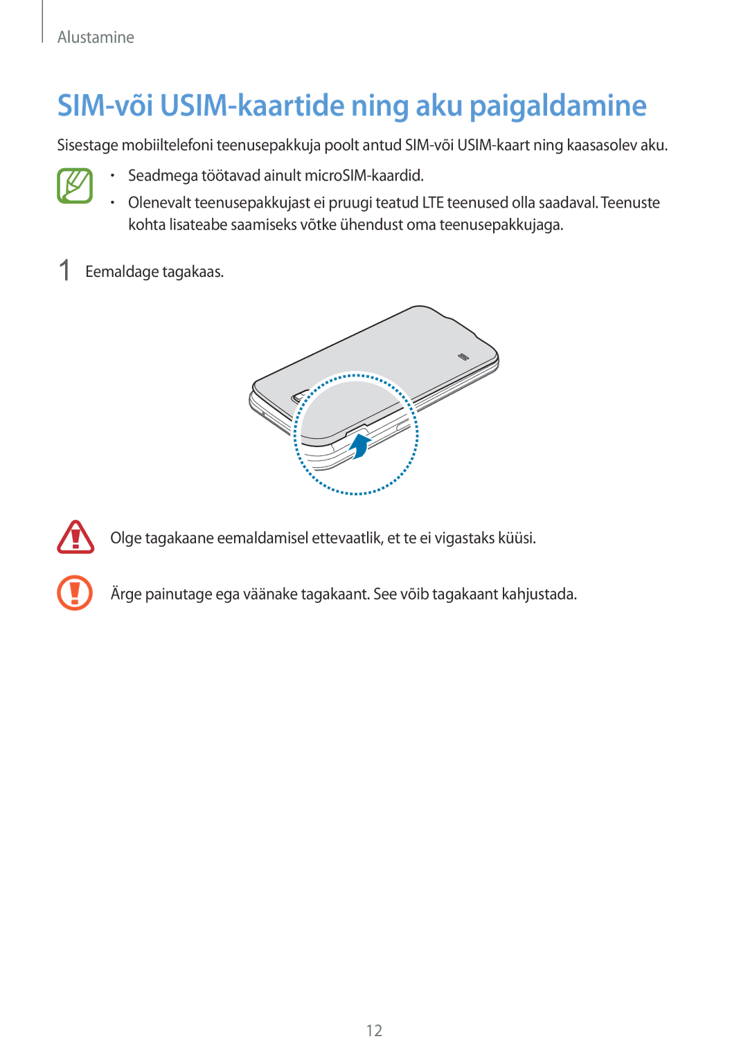 Samsung SM-G900FZDASEB manual SIM-või USIM-kaartide ning aku paigaldamine, Seadmega töötavad ainult microSIM-kaardid 