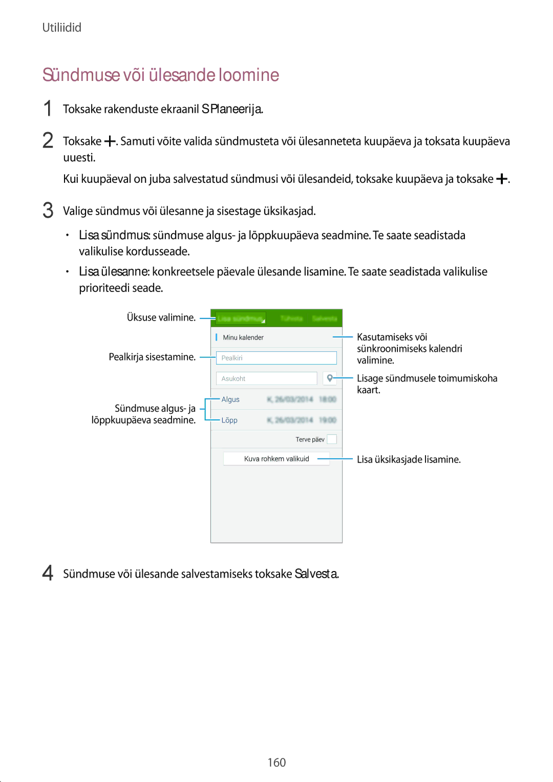 Samsung SM-G900FZDASEB manual Sündmuse või ülesande loomine, Sündmuse või ülesande salvestamiseks toksake Salvesta 