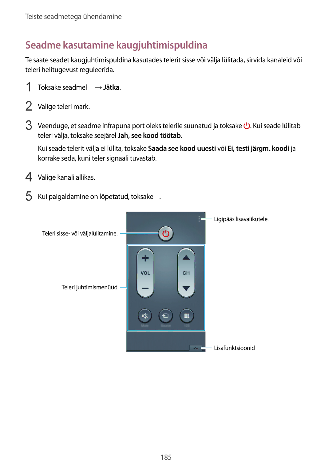 Samsung SM-G900FZWASEB, SM-G900FZDASEB, SM-G900FZKASEB, SM-G900FZBASEB manual Seadme kasutamine kaugjuhtimispuldina 