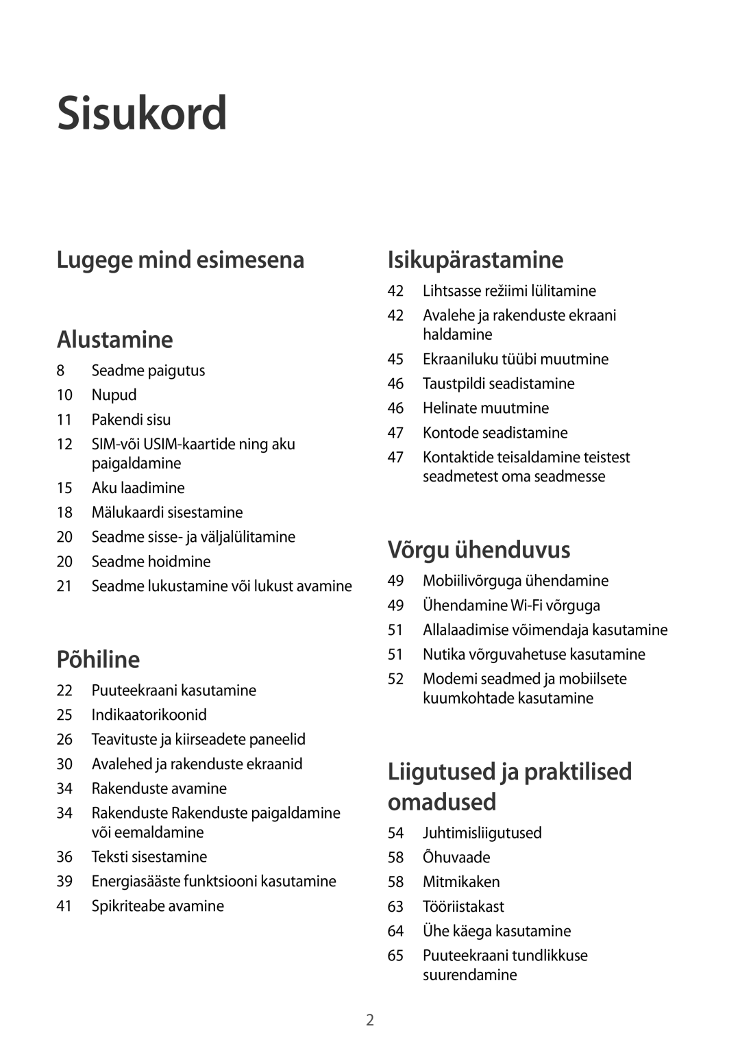 Samsung SM-G900FZKASEB, SM-G900FZDASEB, SM-G900FZWASEB, SM-G900FZBASEB manual Sisukord, Lugege mind esimesena Alustamine 