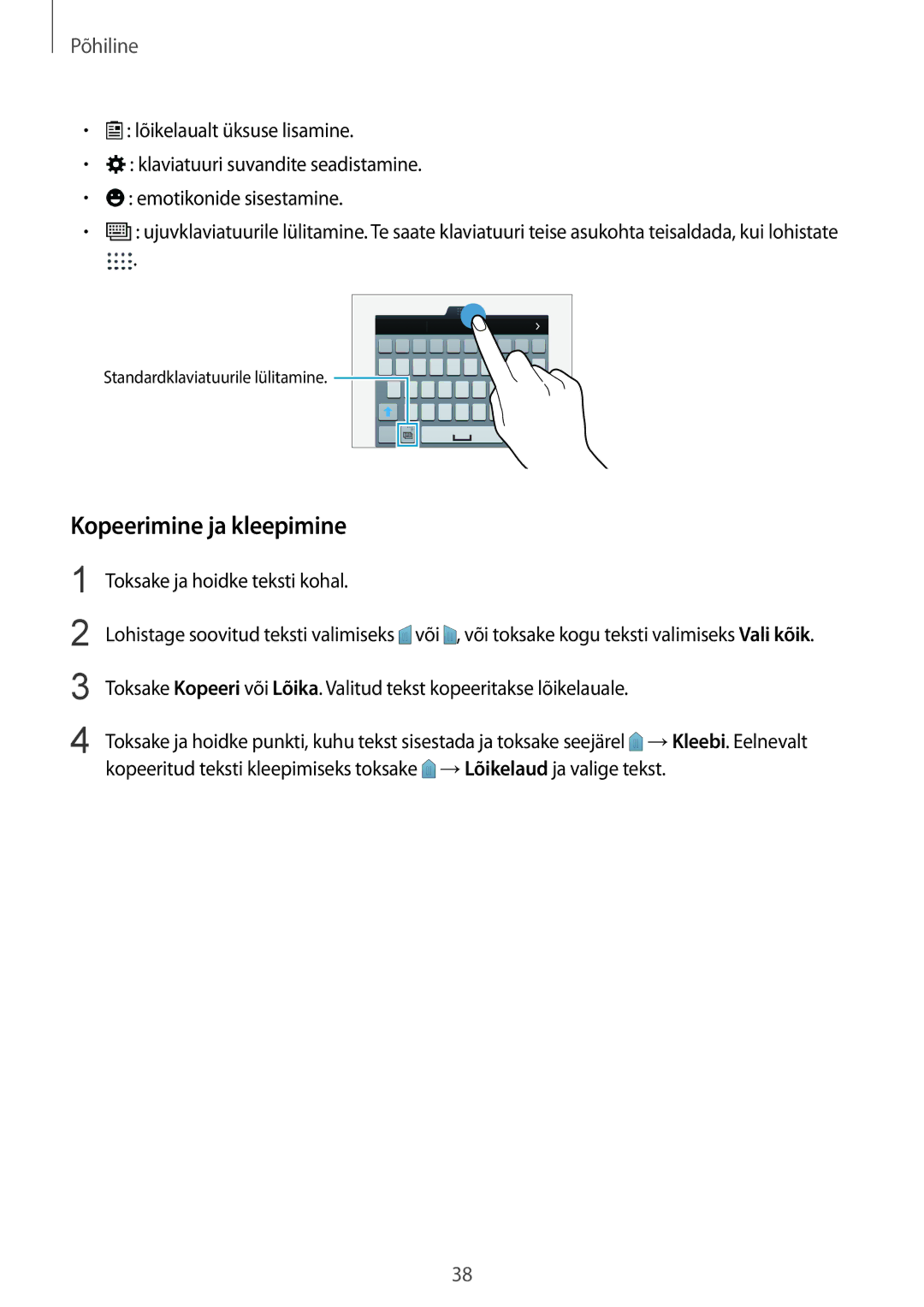 Samsung SM-G900FZKASEB, SM-G900FZDASEB, SM-G900FZWASEB manual Kopeerimine ja kleepimine, Toksake ja hoidke teksti kohal 