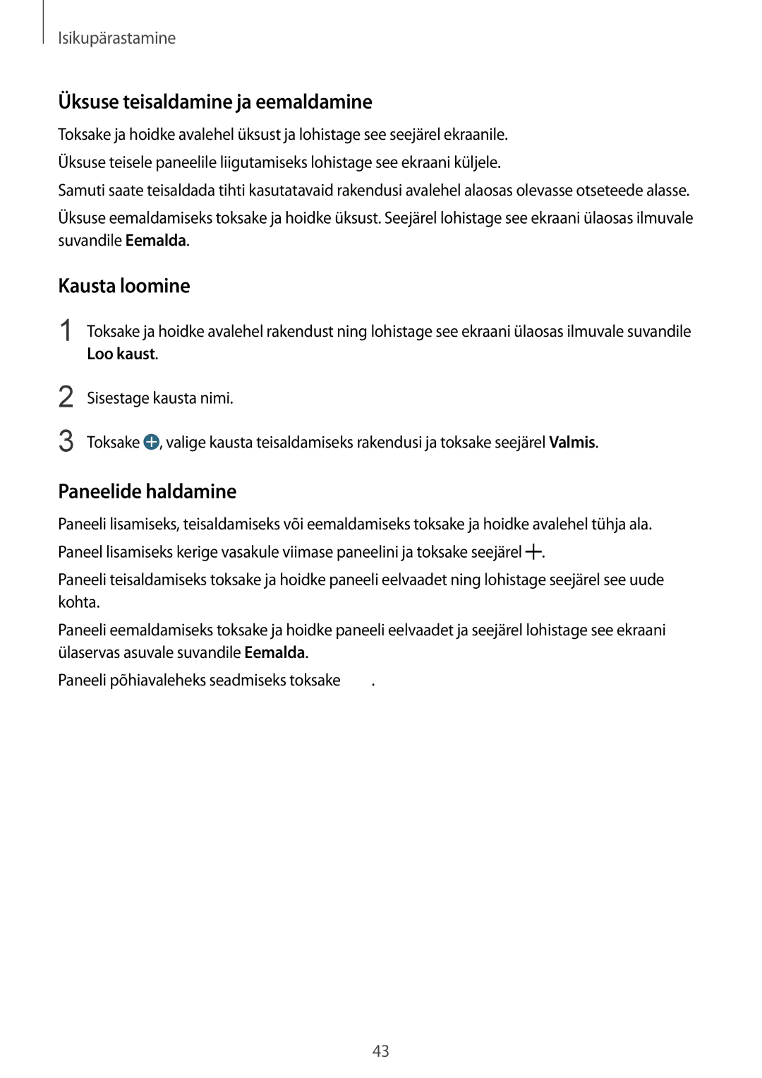 Samsung SM-G900FZBASEB, SM-G900FZDASEB manual Üksuse teisaldamine ja eemaldamine, Kausta loomine, Paneelide haldamine 