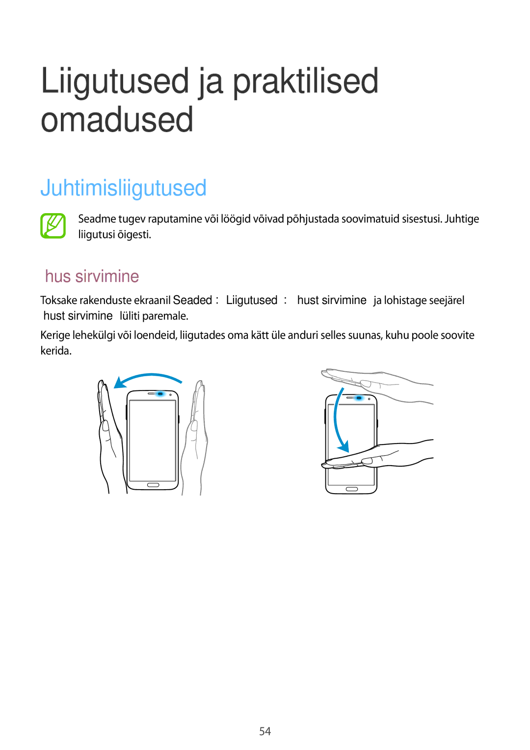 Samsung SM-G900FZKASEB, SM-G900FZDASEB, SM-G900FZWASEB, SM-G900FZBASEB manual Juhtimisliigutused, Õhus sirvimine 