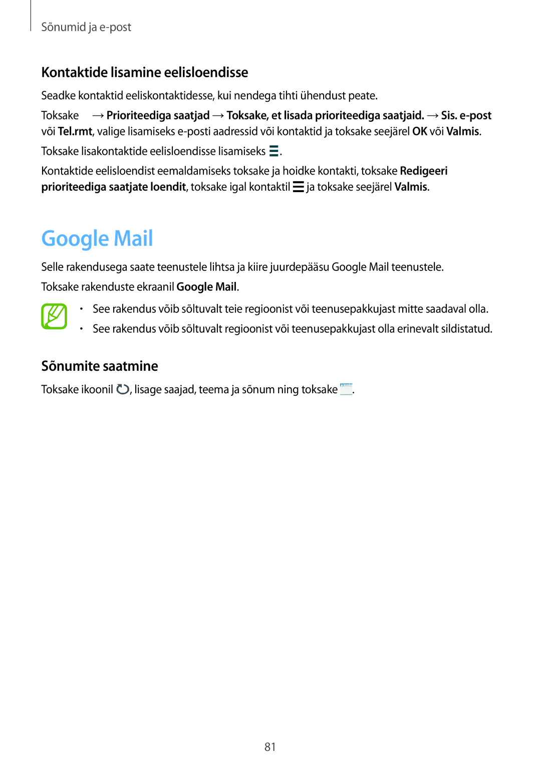 Samsung SM-G900FZWASEB, SM-G900FZDASEB Google Mail, Sõnumite saatmine, Toksake lisakontaktide eelisloendisse lisamiseks 