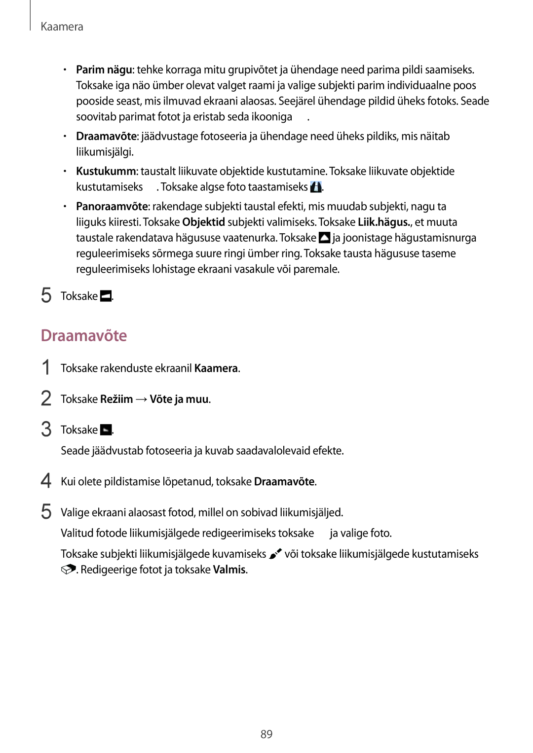 Samsung SM-G900FZWASEB, SM-G900FZDASEB, SM-G900FZKASEB, SM-G900FZBASEB manual Draamavõte, Redigeerige fotot ja toksake Valmis 