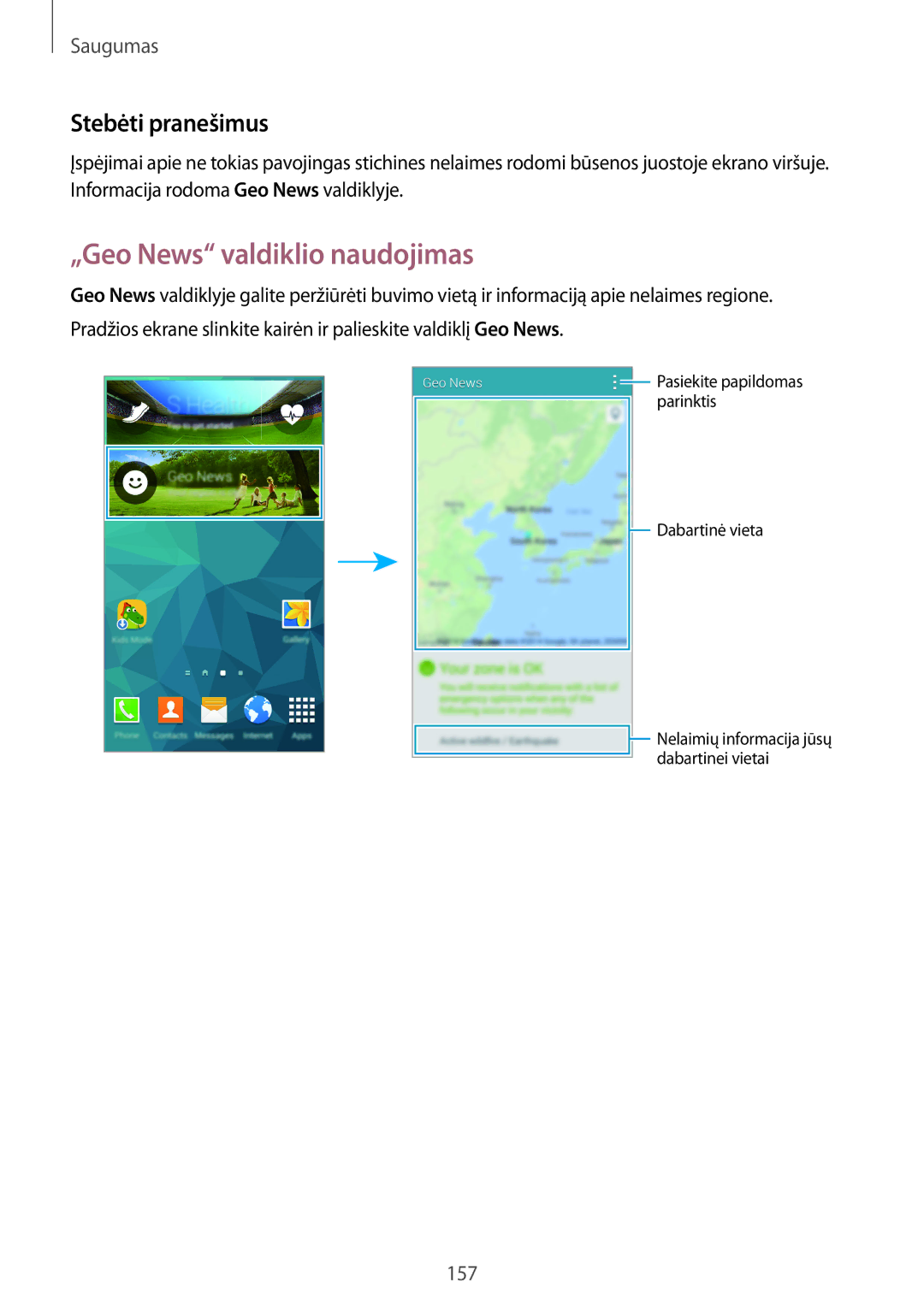 Samsung SM-G900FZWASEB, SM-G900FZDASEB, SM-G900FZKASEB, SM-G900FZBASEB „Geo News valdiklio naudojimas, Stebėti pranešimus 