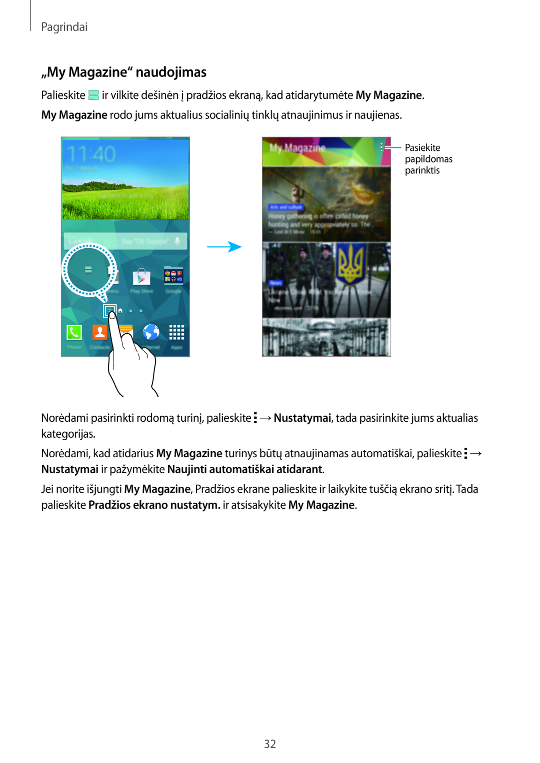 Samsung SM-G900FZDASEB, SM-G900FZWASEB, SM-G900FZKASEB, SM-G900FZBASEB manual „My Magazine naudojimas 