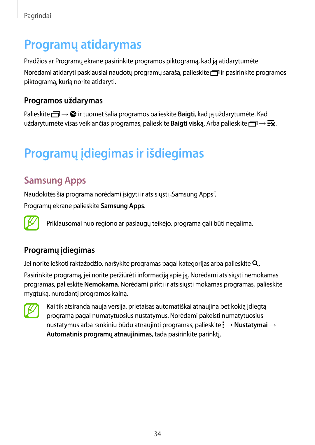 Samsung SM-G900FZKASEB manual Programų atidarymas, Programų įdiegimas ir išdiegimas, Samsung Apps, Programos uždarymas 