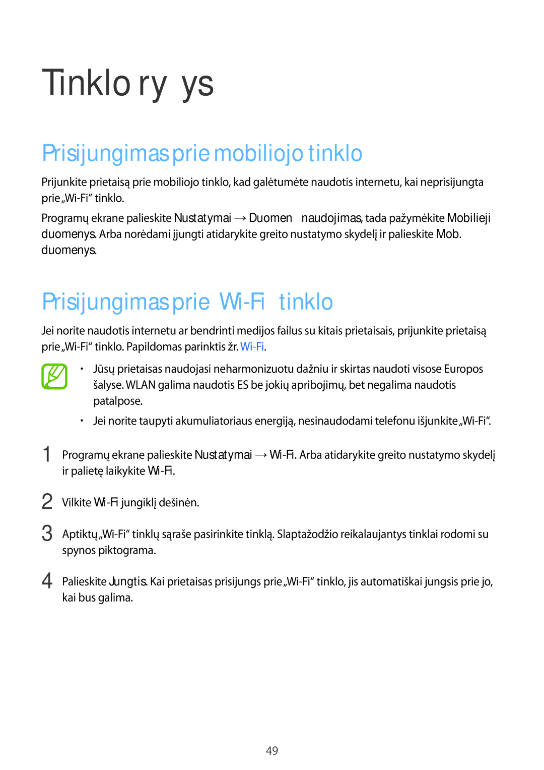 Samsung SM-G900FZWASEB, SM-G900FZDASEB Tinklo ryšys, Prisijungimas prie mobiliojo tinklo, Prisijungimas prie„Wi-Fi tinklo 