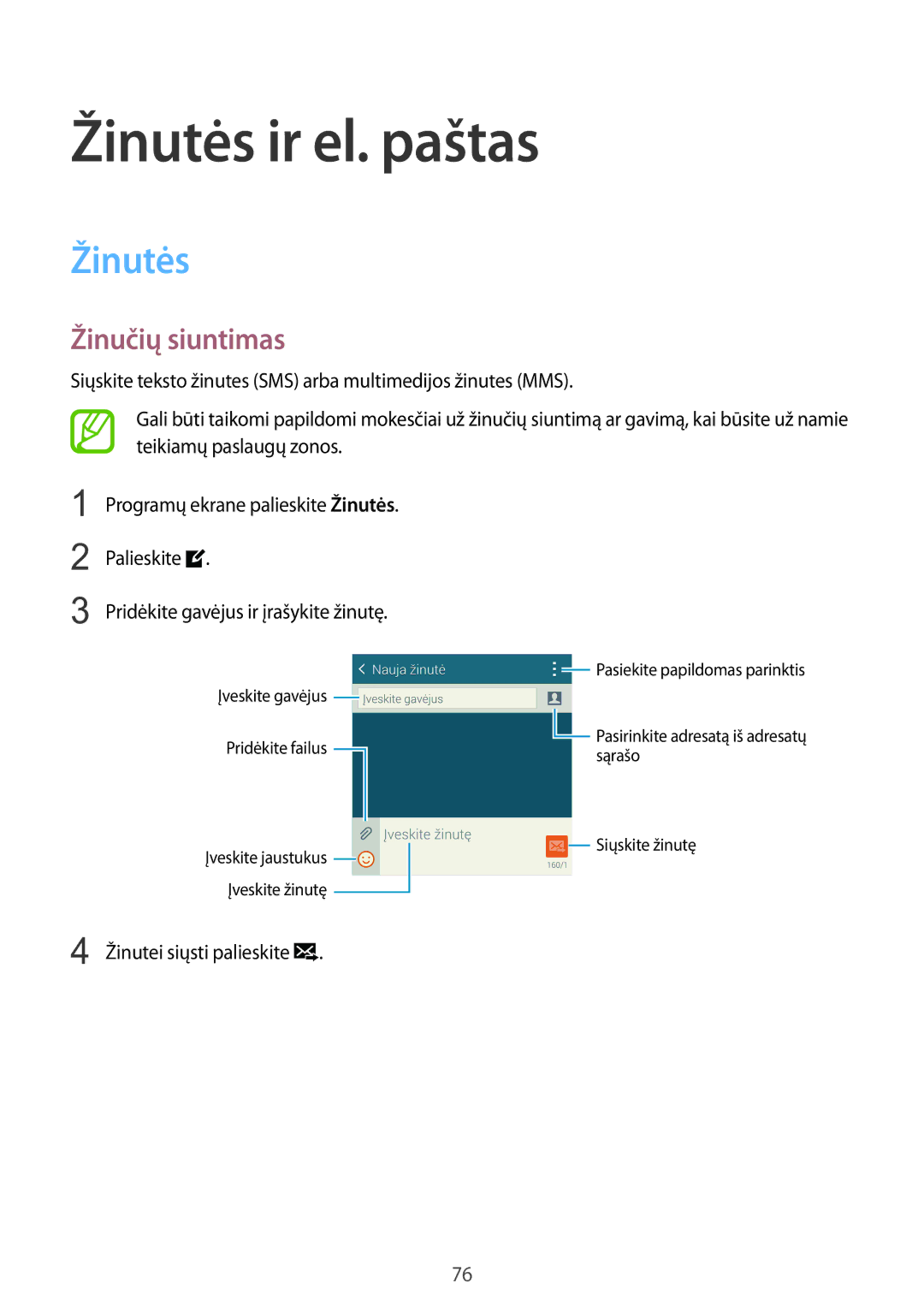 Samsung SM-G900FZDASEB, SM-G900FZWASEB, SM-G900FZKASEB, SM-G900FZBASEB manual Žinutės ir el. paštas, Žinučių siuntimas 