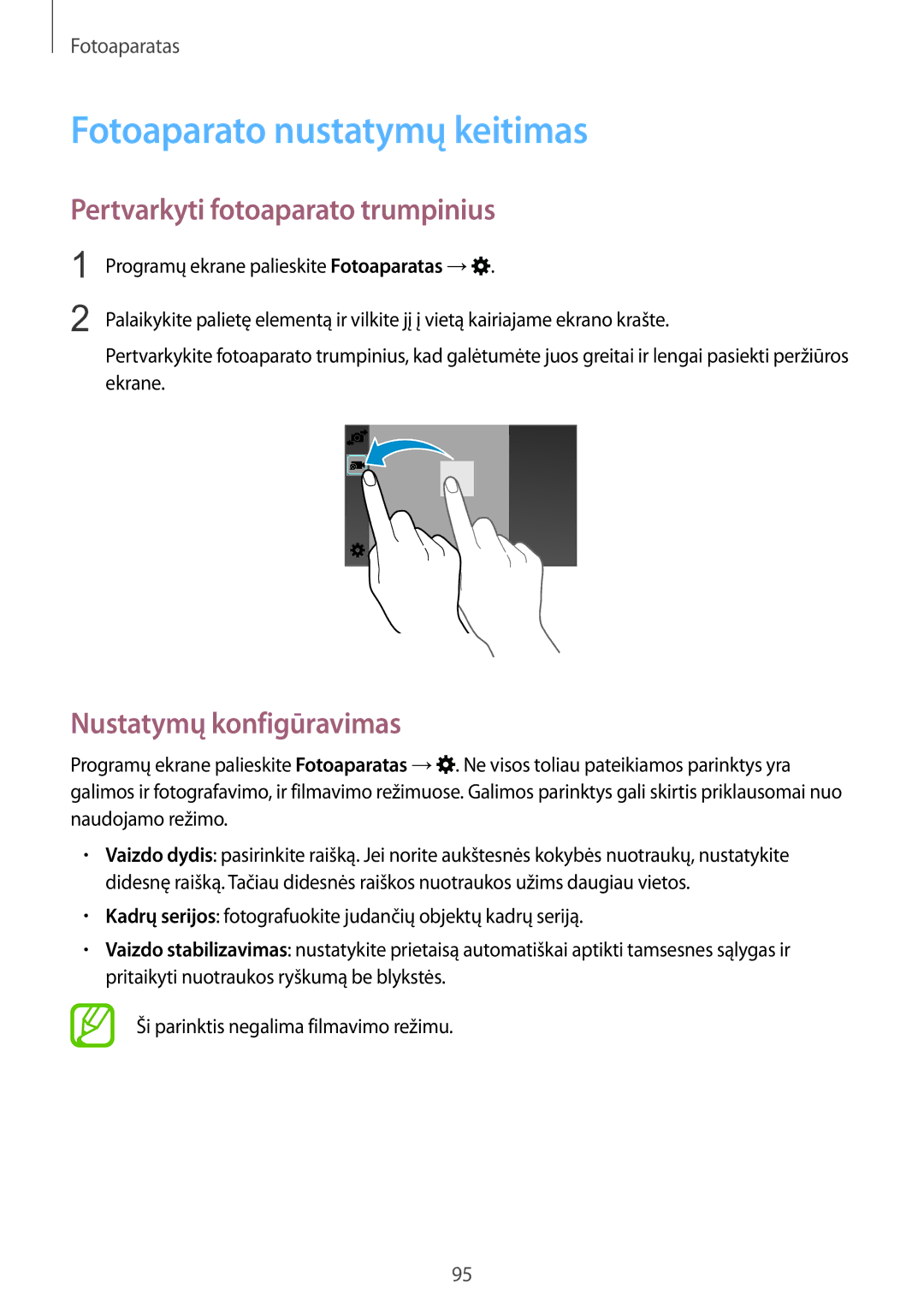 Samsung SM-G900FZBASEB manual Fotoaparato nustatymų keitimas, Pertvarkyti fotoaparato trumpinius, Nustatymų konfigūravimas 