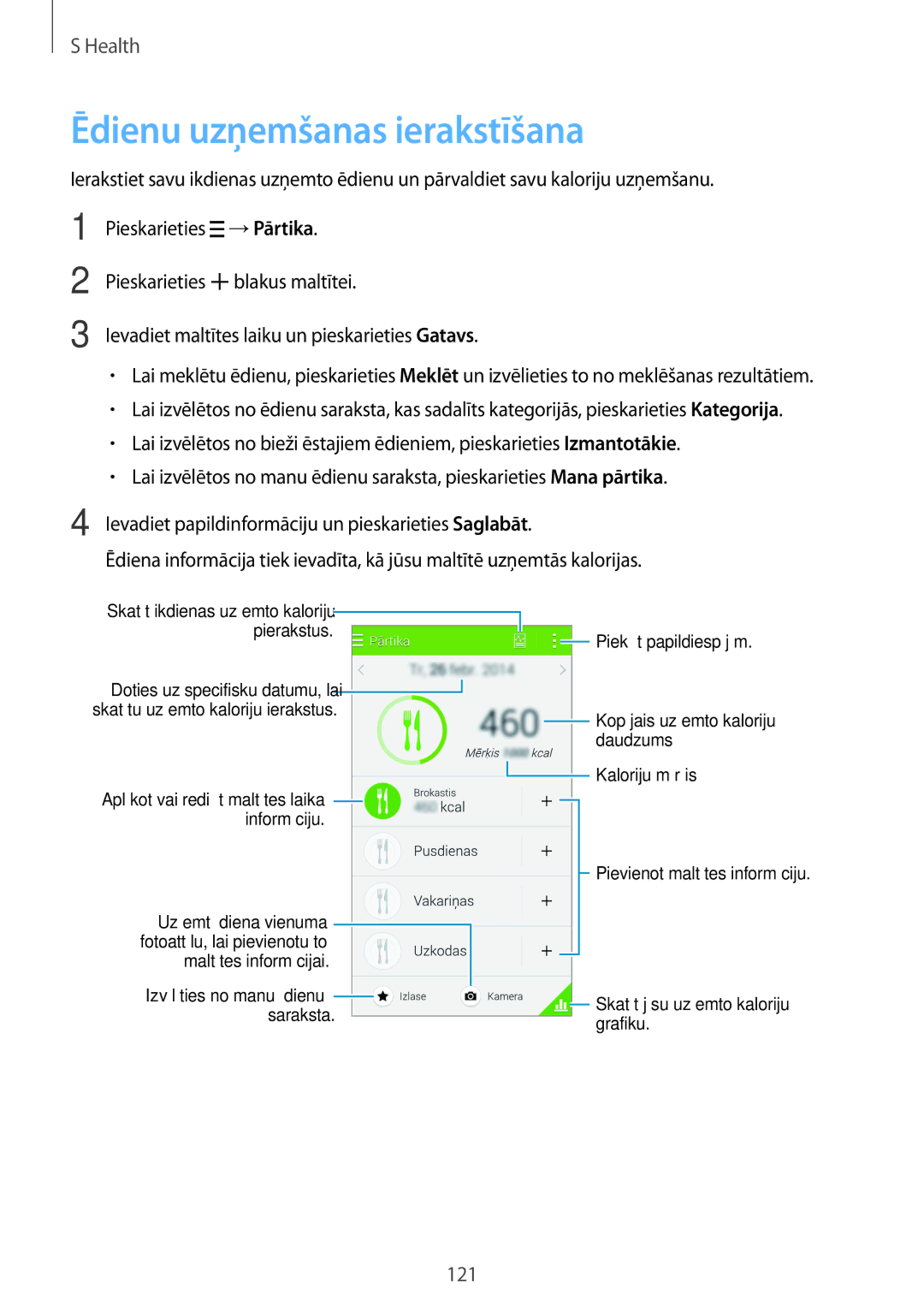 Samsung SM-G900FZWASEB, SM-G900FZDASEB manual Ēdienu uzņemšanas ierakstīšana, →Pārtika, Pieskarieties Blakus maltītei 